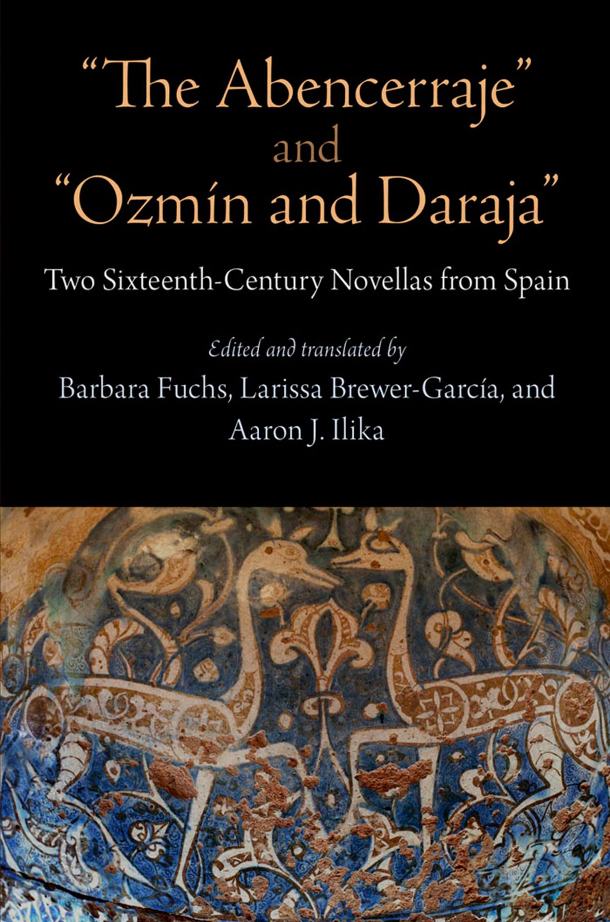 Cover image for "The Abencerraje" and "Ozmín and Daraja" ISBN 9780812206456