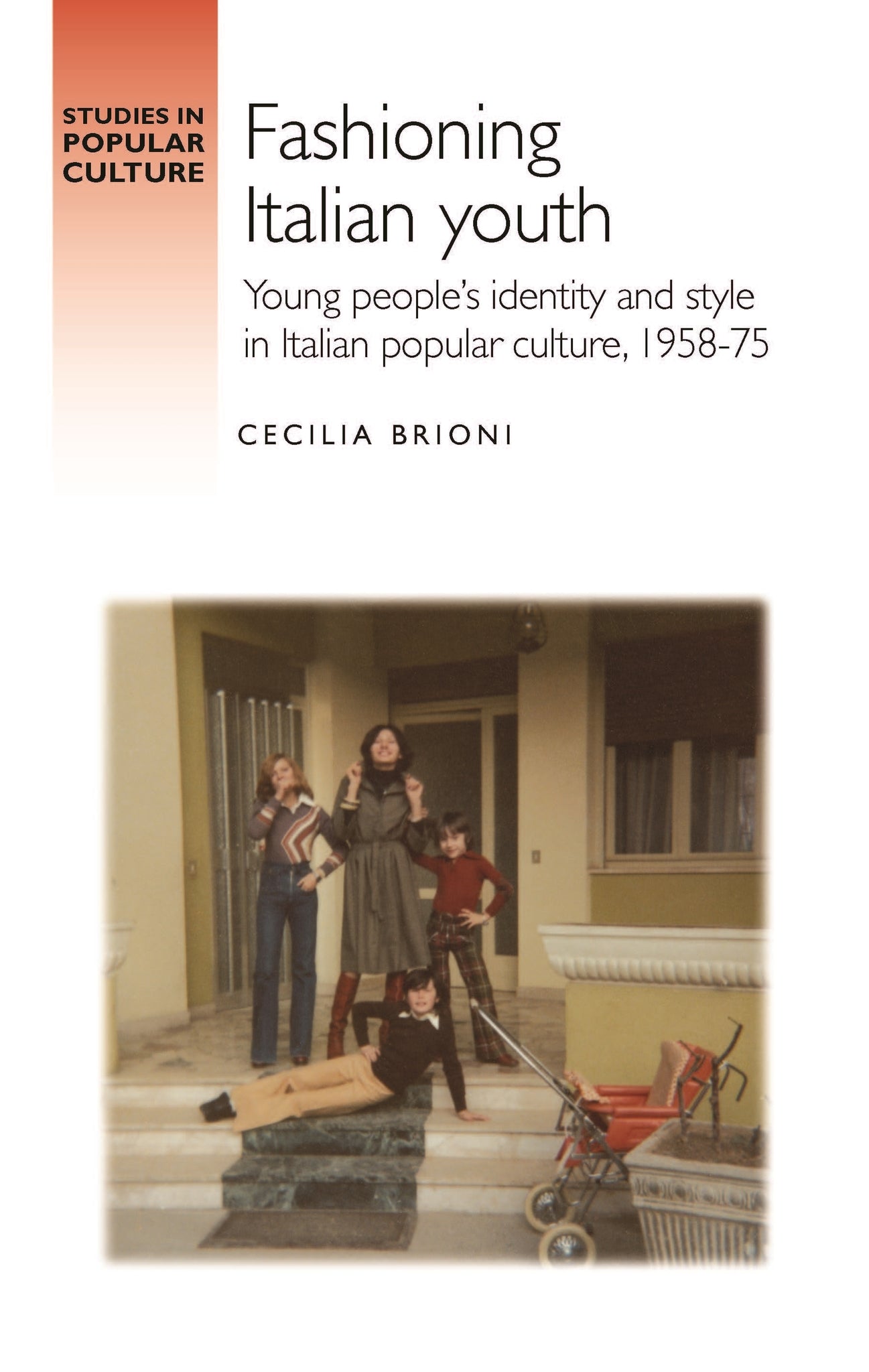 Cover image for Fashioning Italian youth ISBN 9781526162007