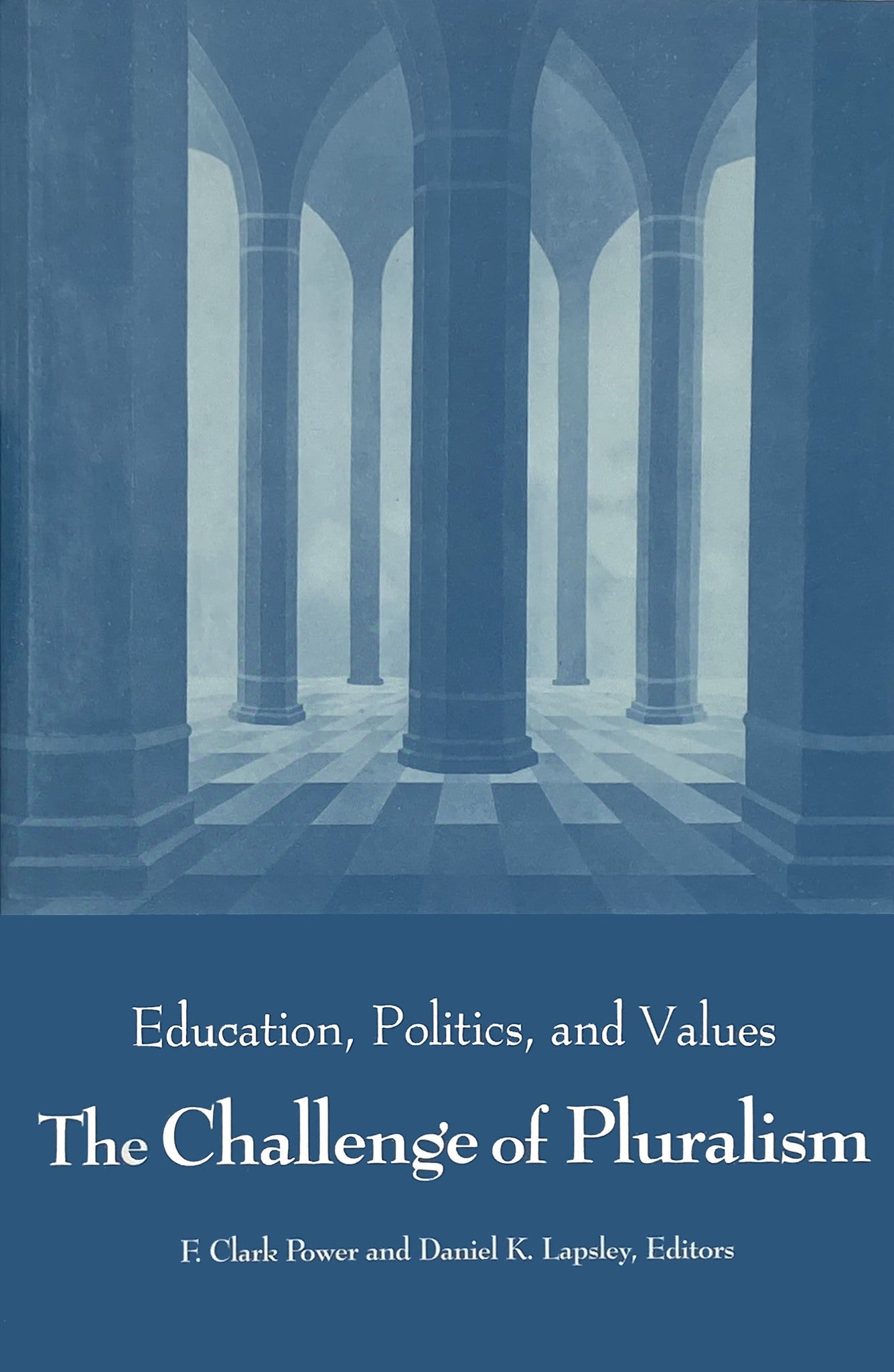Cover image for The Challenge of Pluralism ISBN 9780268007881