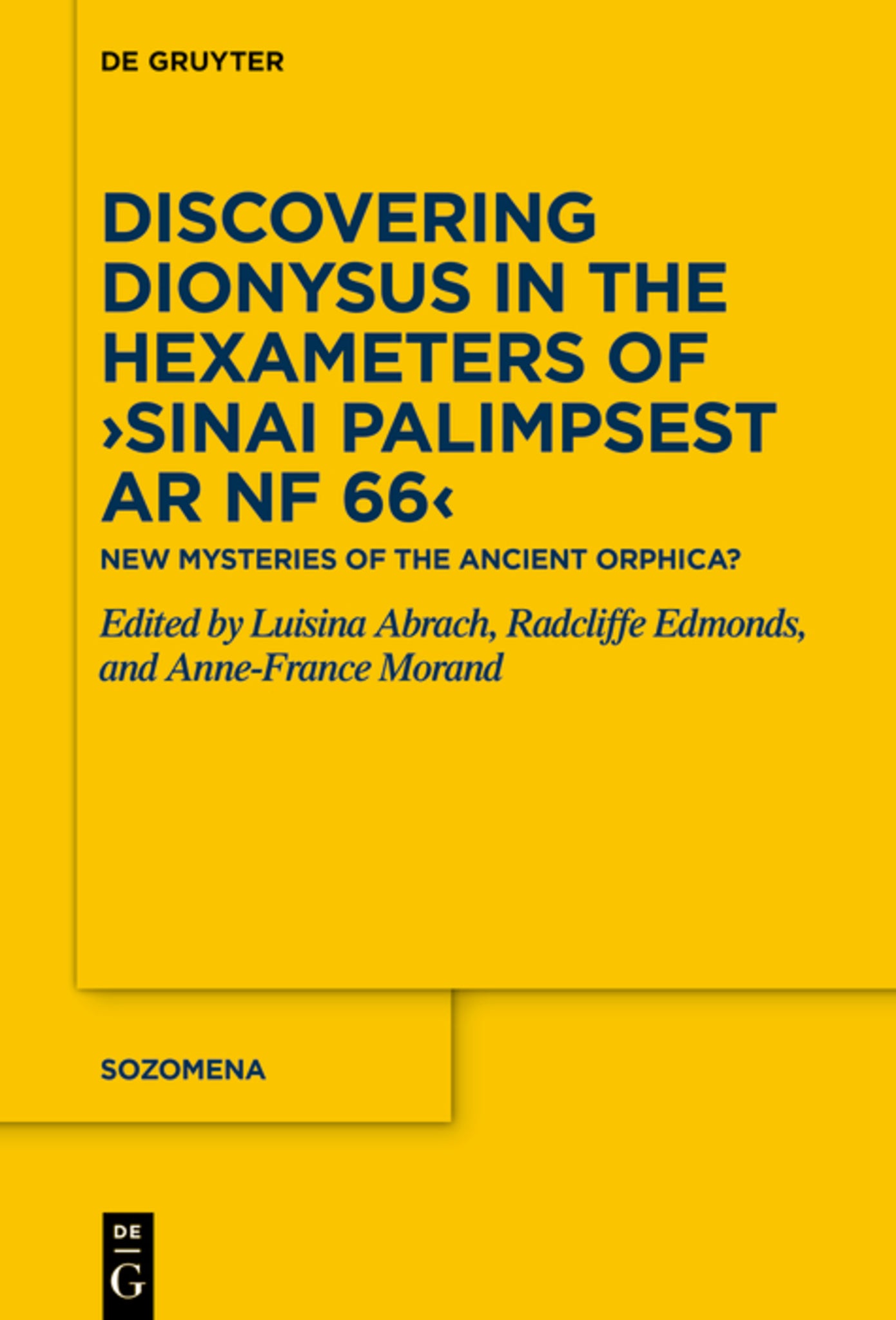 Cover image for Discovering Dionysus in the Hexameters of ›Sinai Palimpsest Ar NF 66‹ ISBN 9783111629612