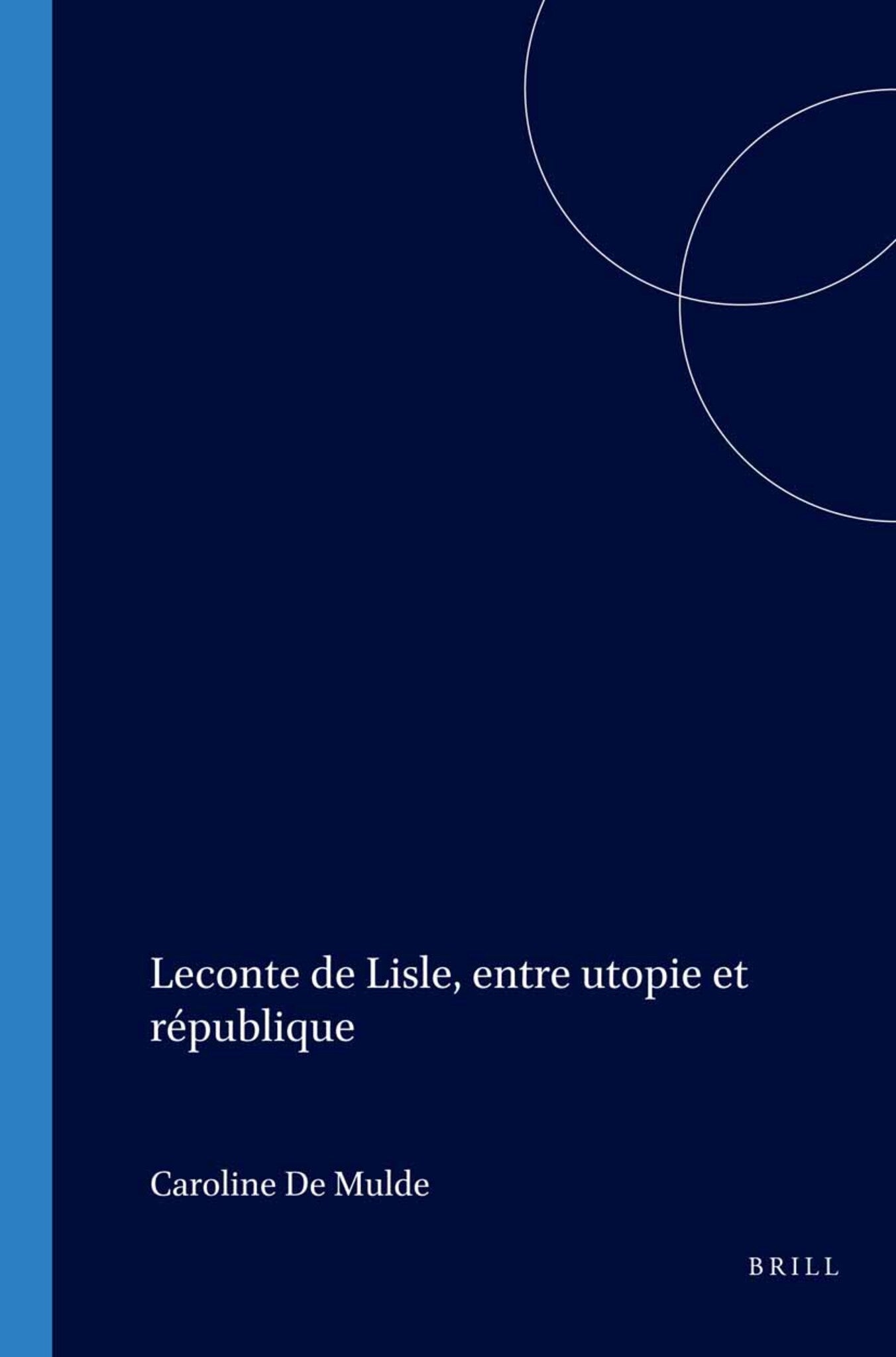 Leconte de Lisle, entre utopie et république