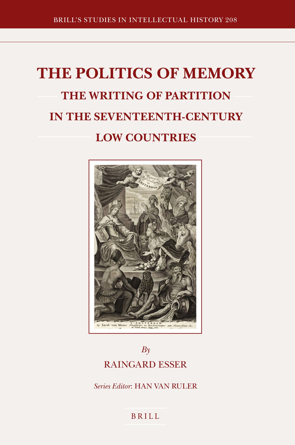 Cover image for The Politics of Memory ISBN 9789004208070