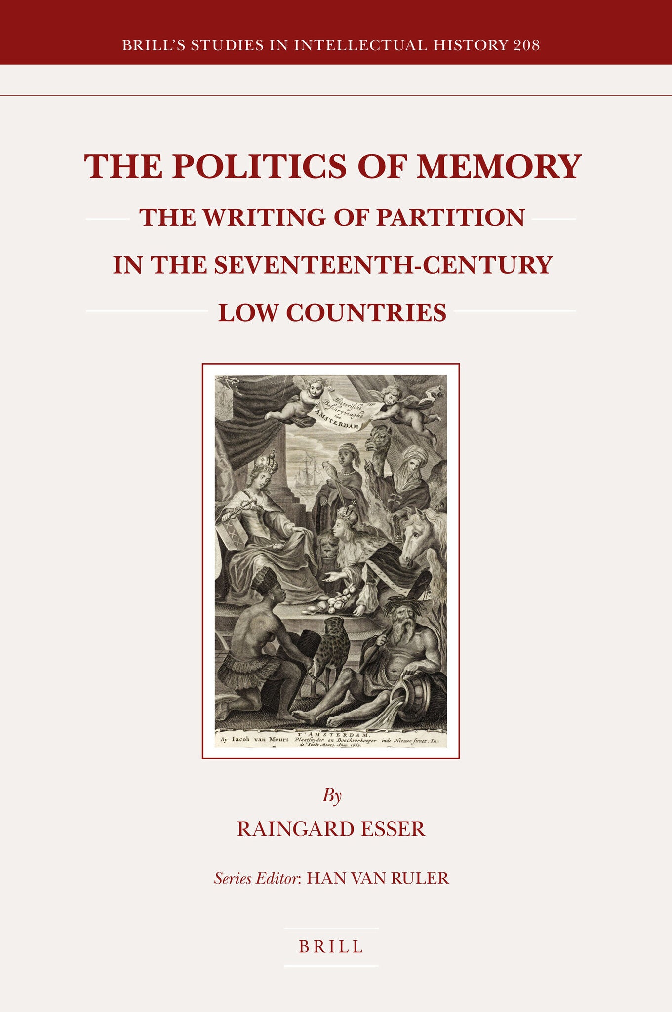 Cover image for The Politics of Memory ISBN 9789004208070