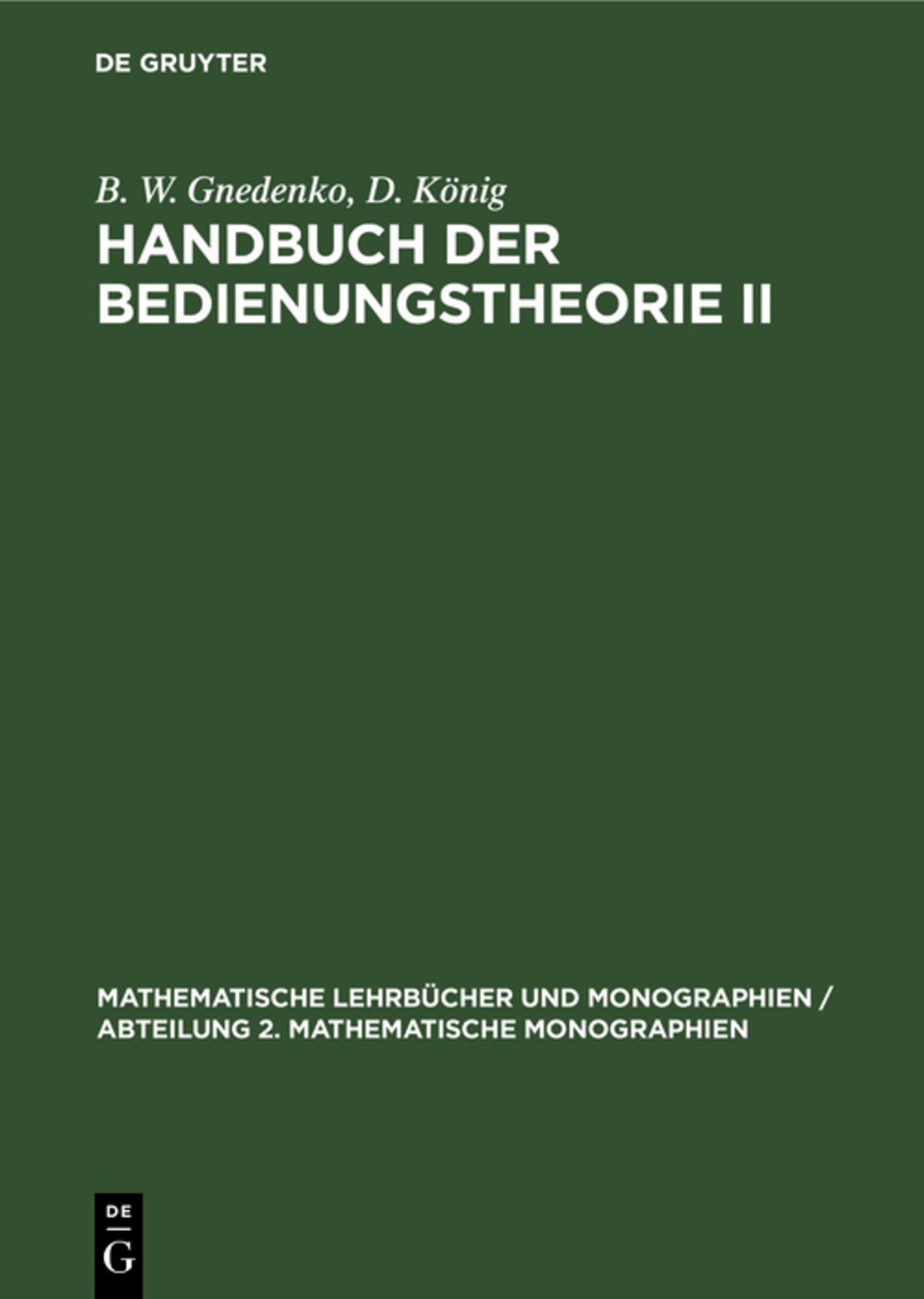 Cover image for Handbuch der Bedienungstheorie II ISBN 9783112614730