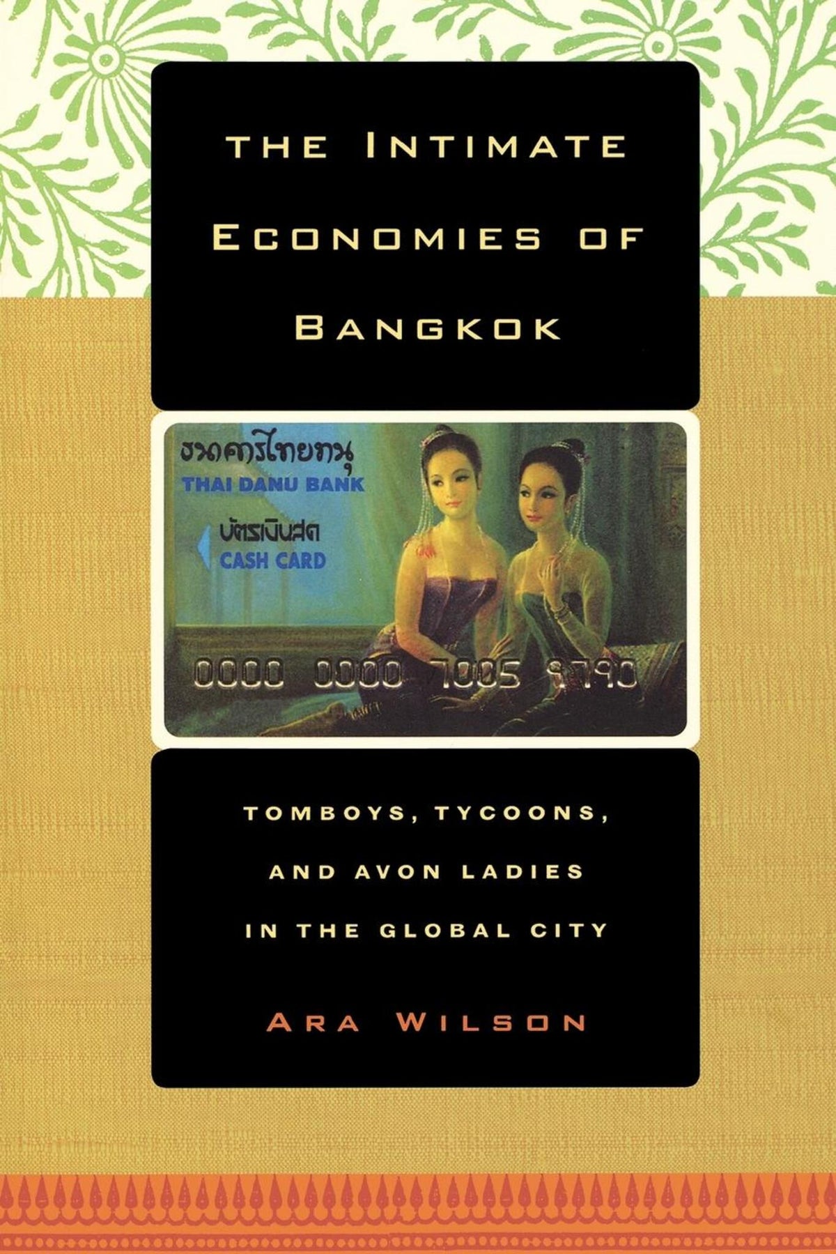 Cover image for The Intimate Economies of Bangkok ISBN 9780520239685
