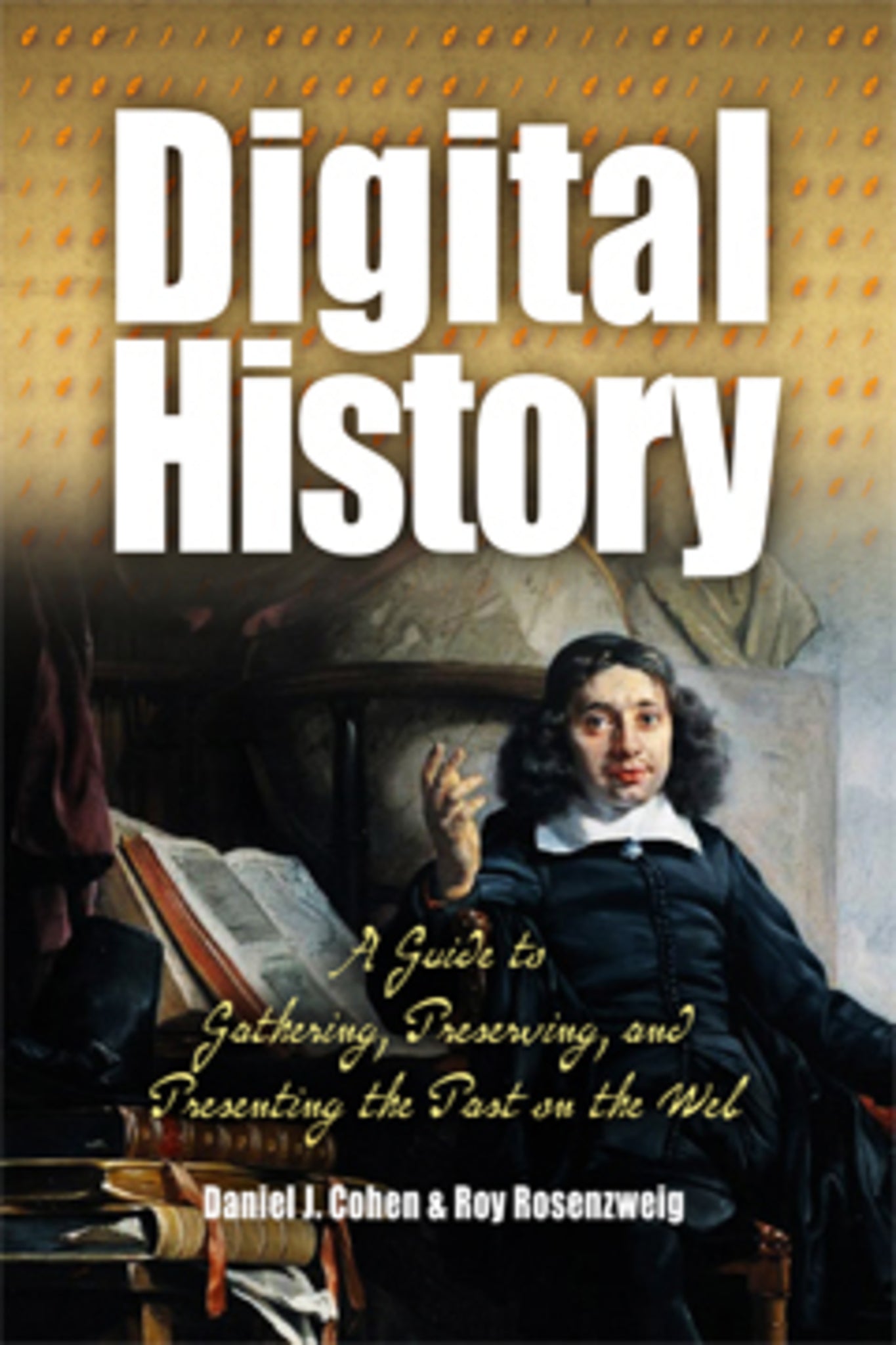 Cover image for Digital History ISBN 9780812219234