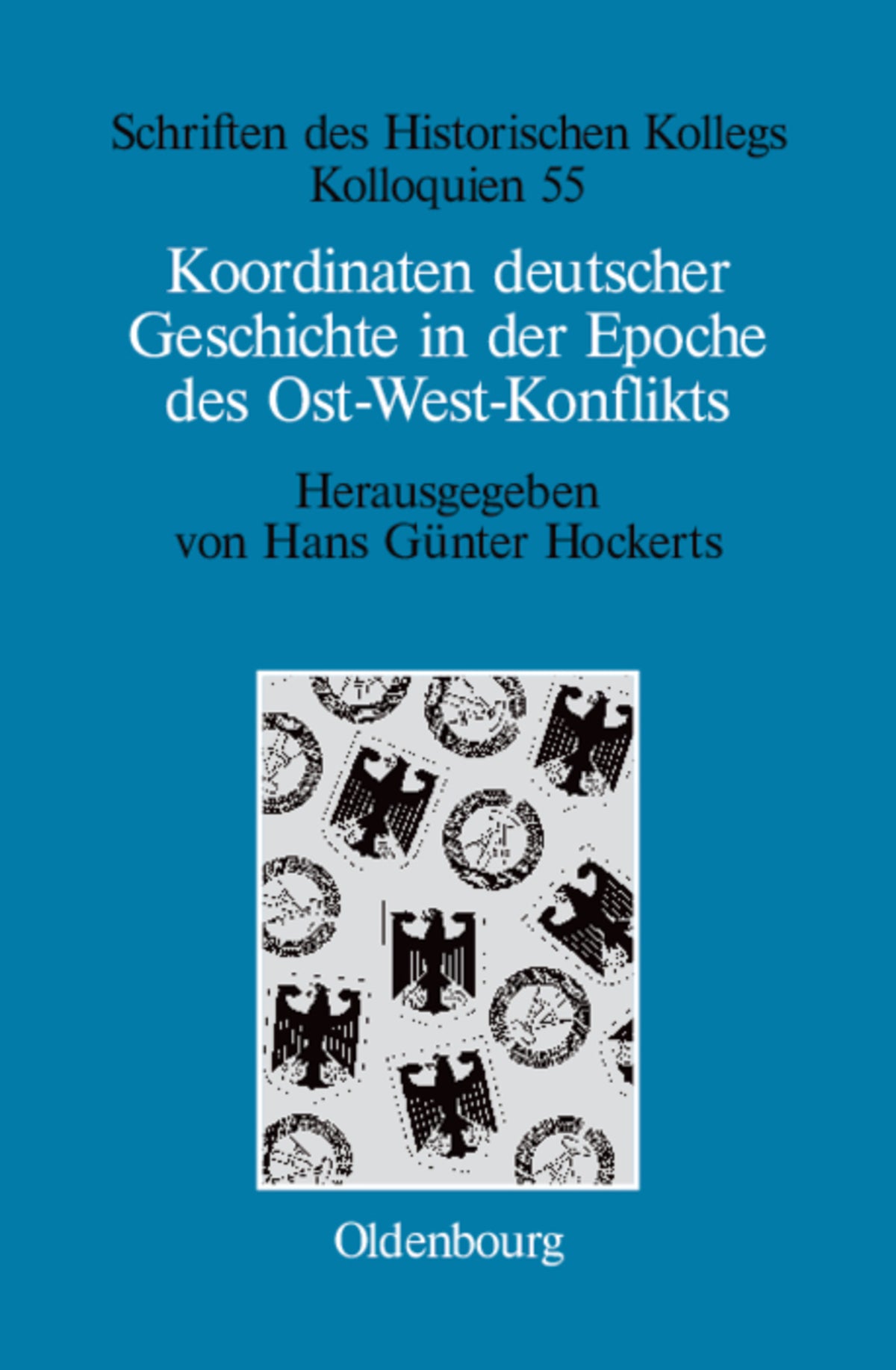 Cover image for Koordinaten deutscher Geschichte in der Epoche des Ost-West-Konflikts ISBN 9783486567687