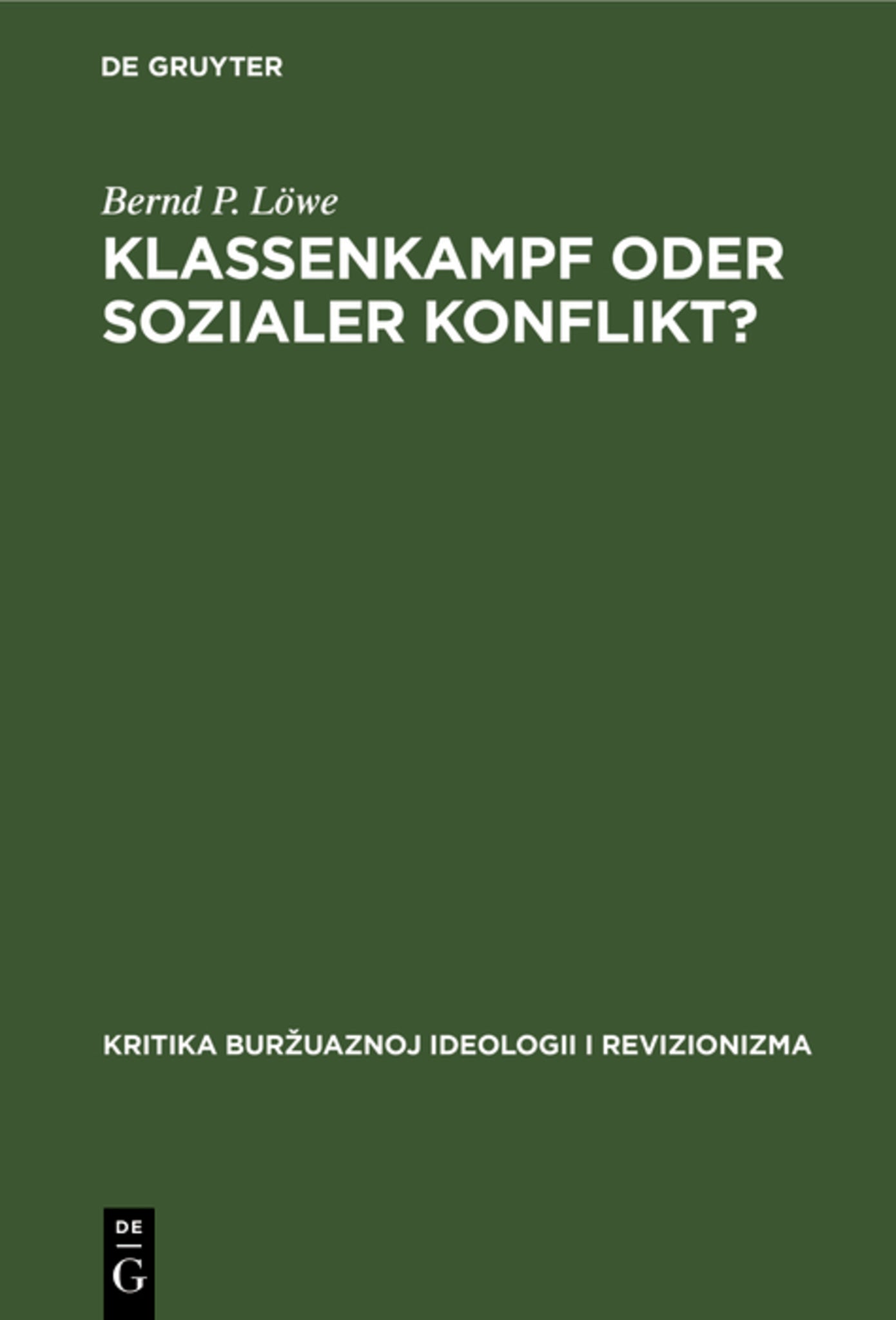 Klassenkampf oder Sozialer Konflikt?