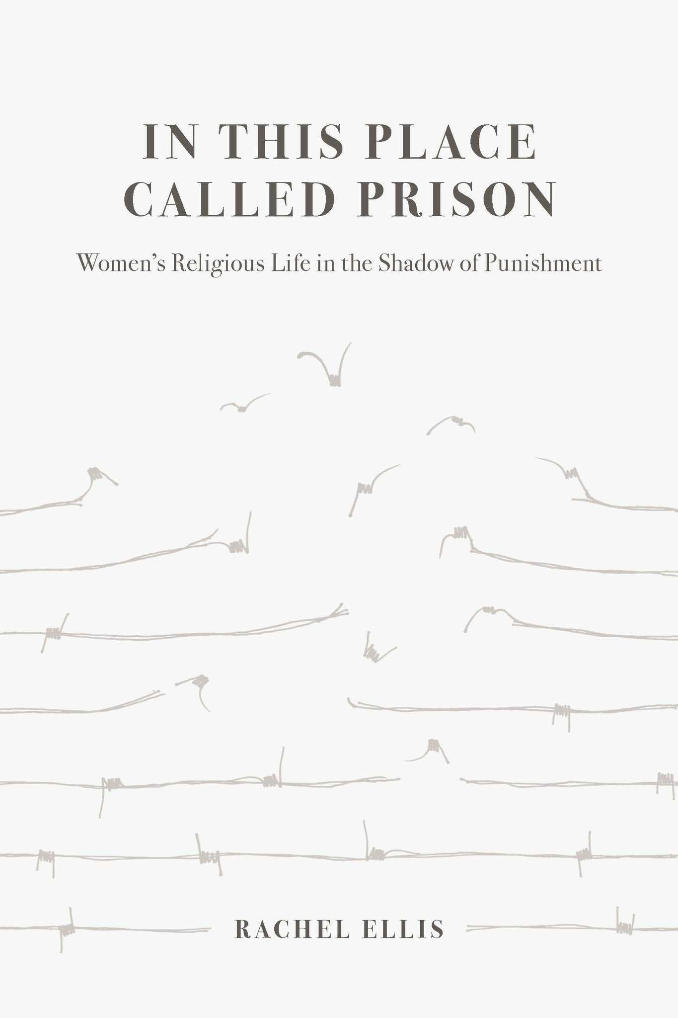 In This Place Called Prison