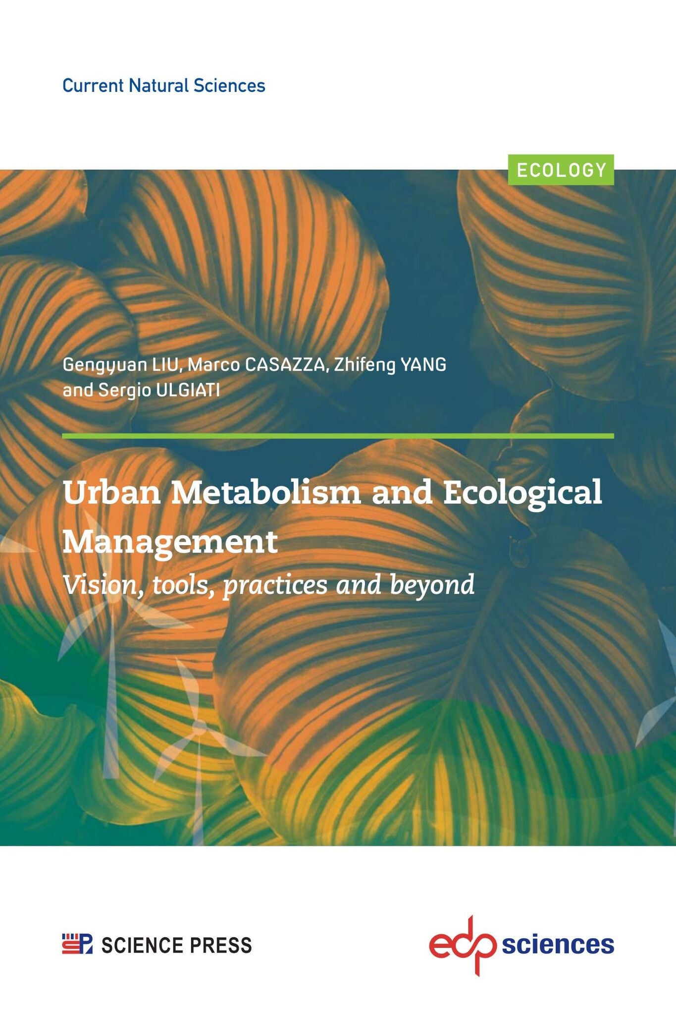 Urban Metabolism and Ecological Management: vision, tools, practices and beyond