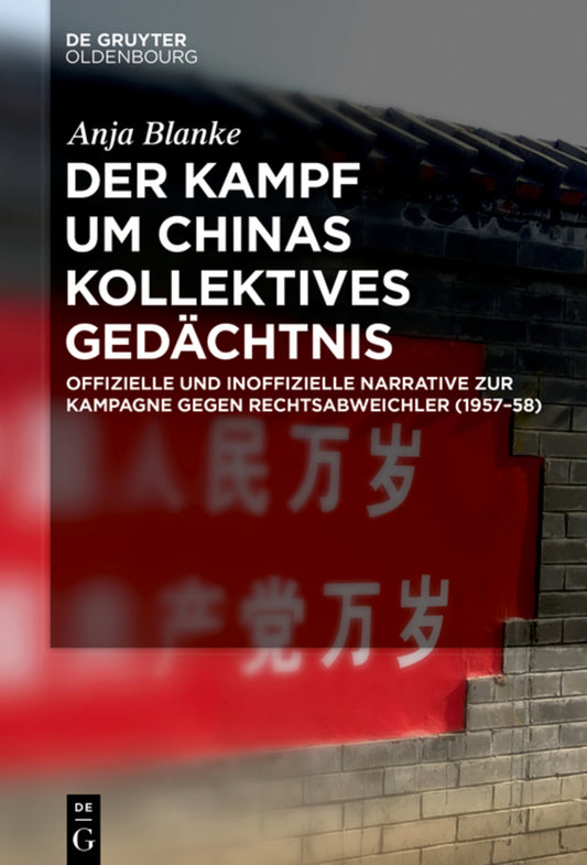 Der Kampf um Chinas kollektives Gedächtnis