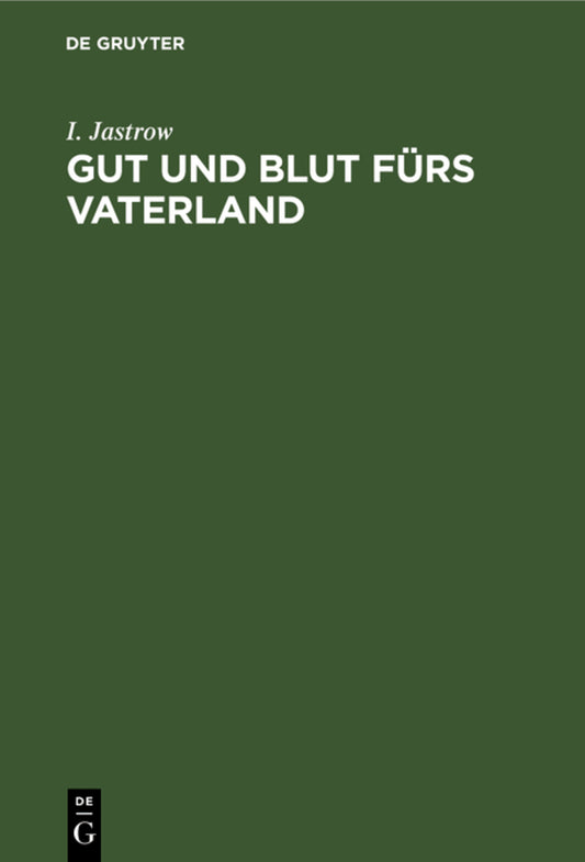 Gut und Blut fürs Vaterland