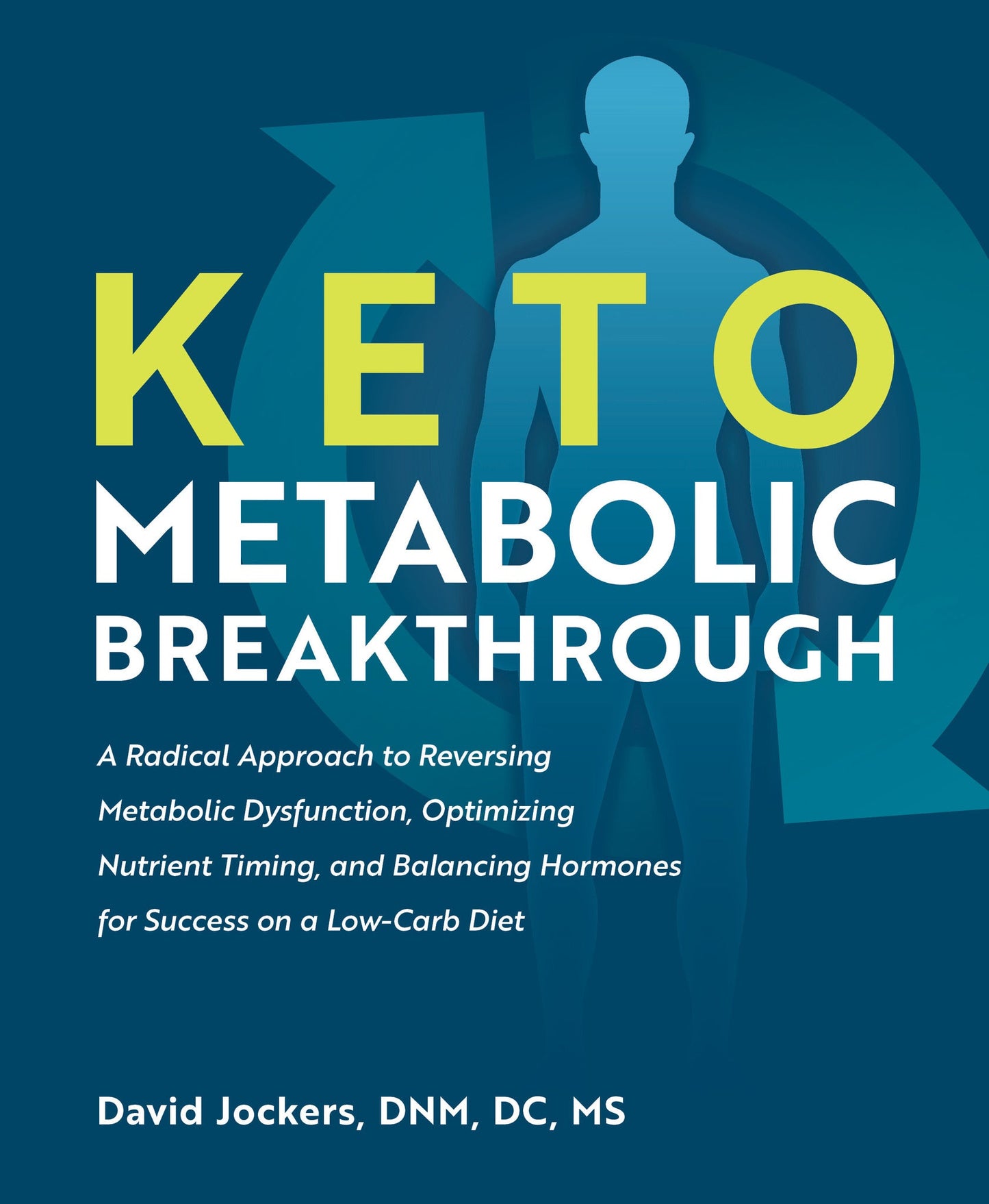 Cover image for Keto Metabolic Breakthrough ISBN 9781628603675