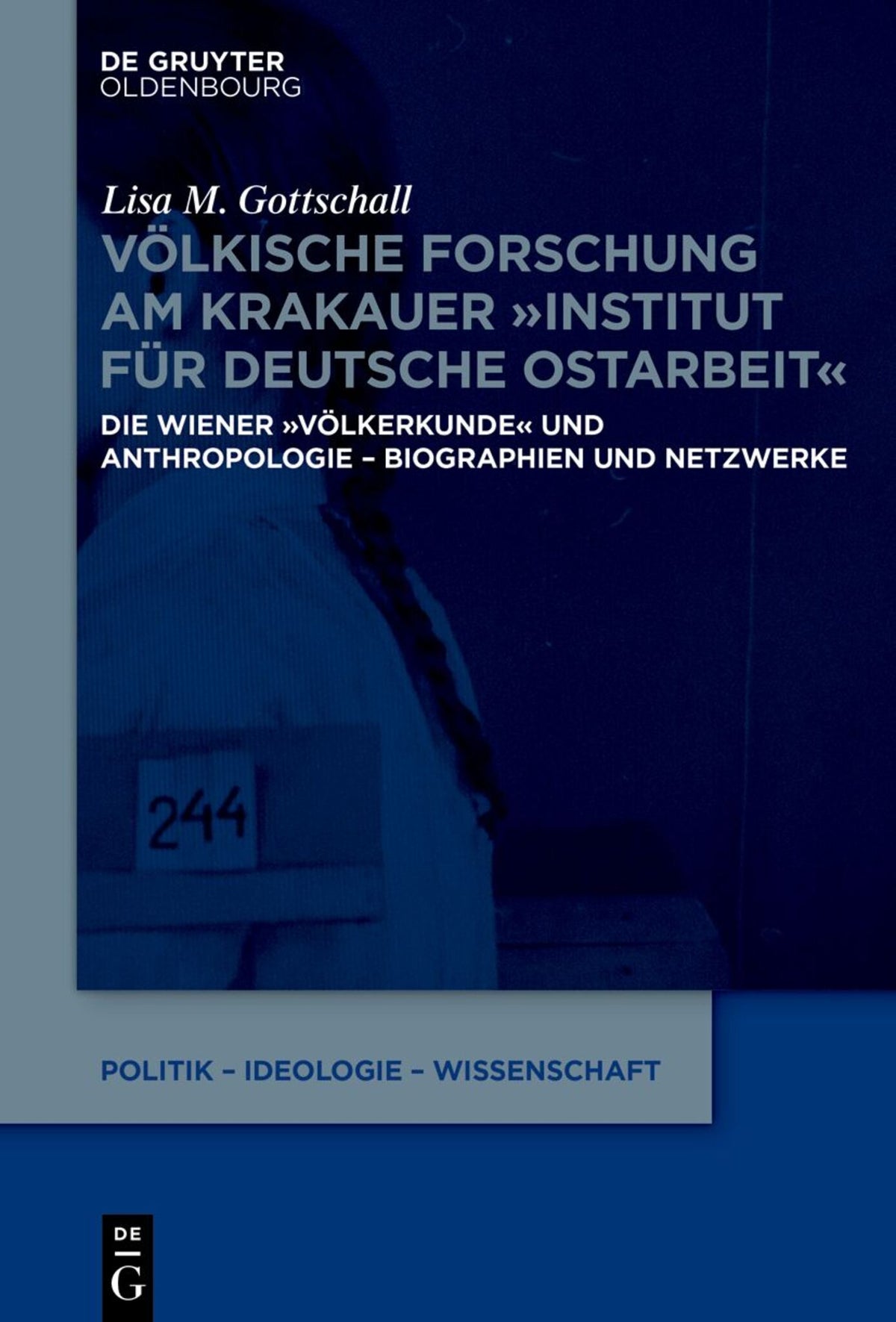 Cover image for Völkische Forschung am Krakauer "Institut für Deutsche Ostarbeit" ISBN 9783110795950