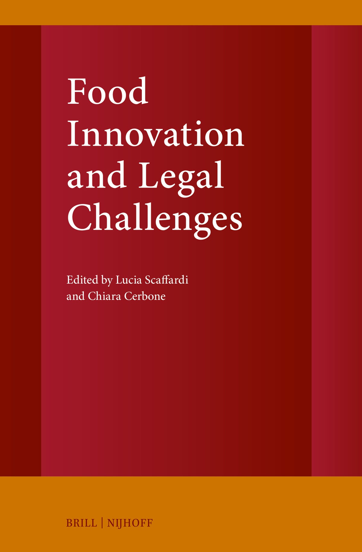 Cover image for Food Innovation and Legal Challenges ISBN 9789004740891