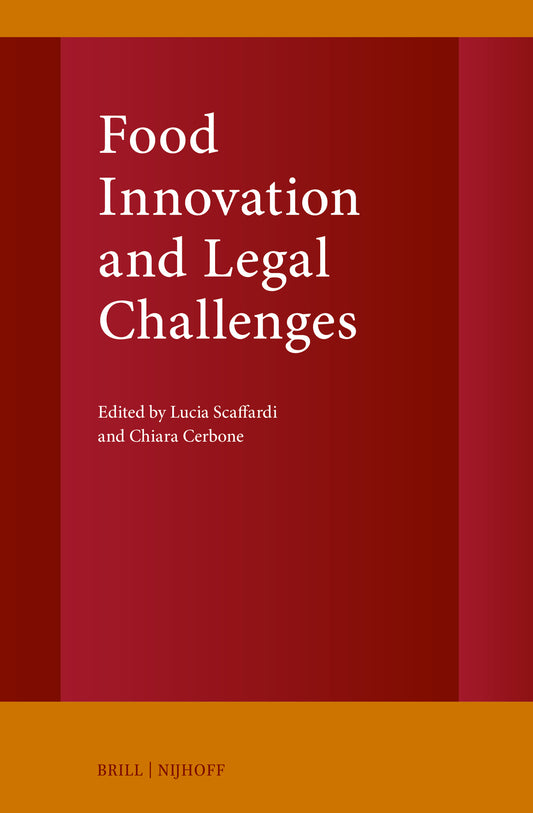Food Innovation and Legal Challenges