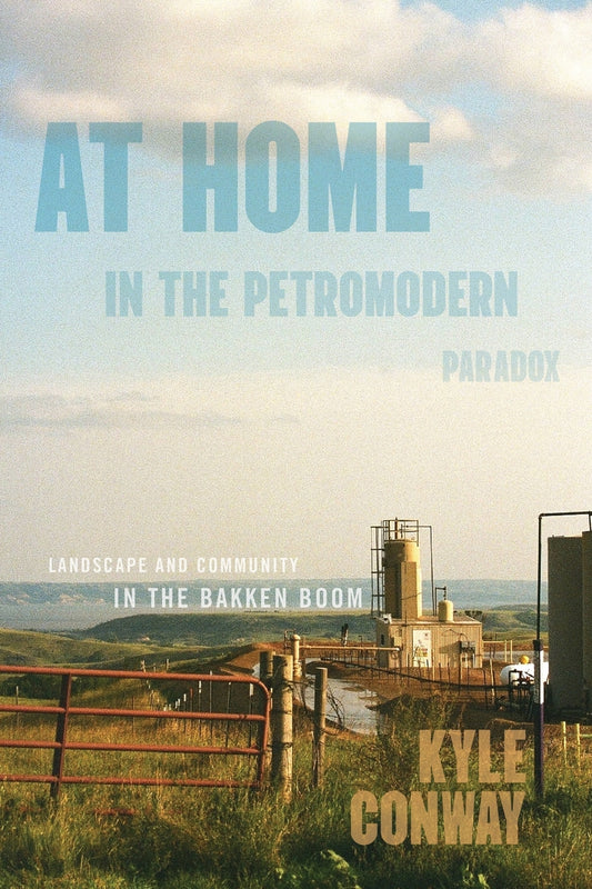 At Home in the Petromodern Paradox