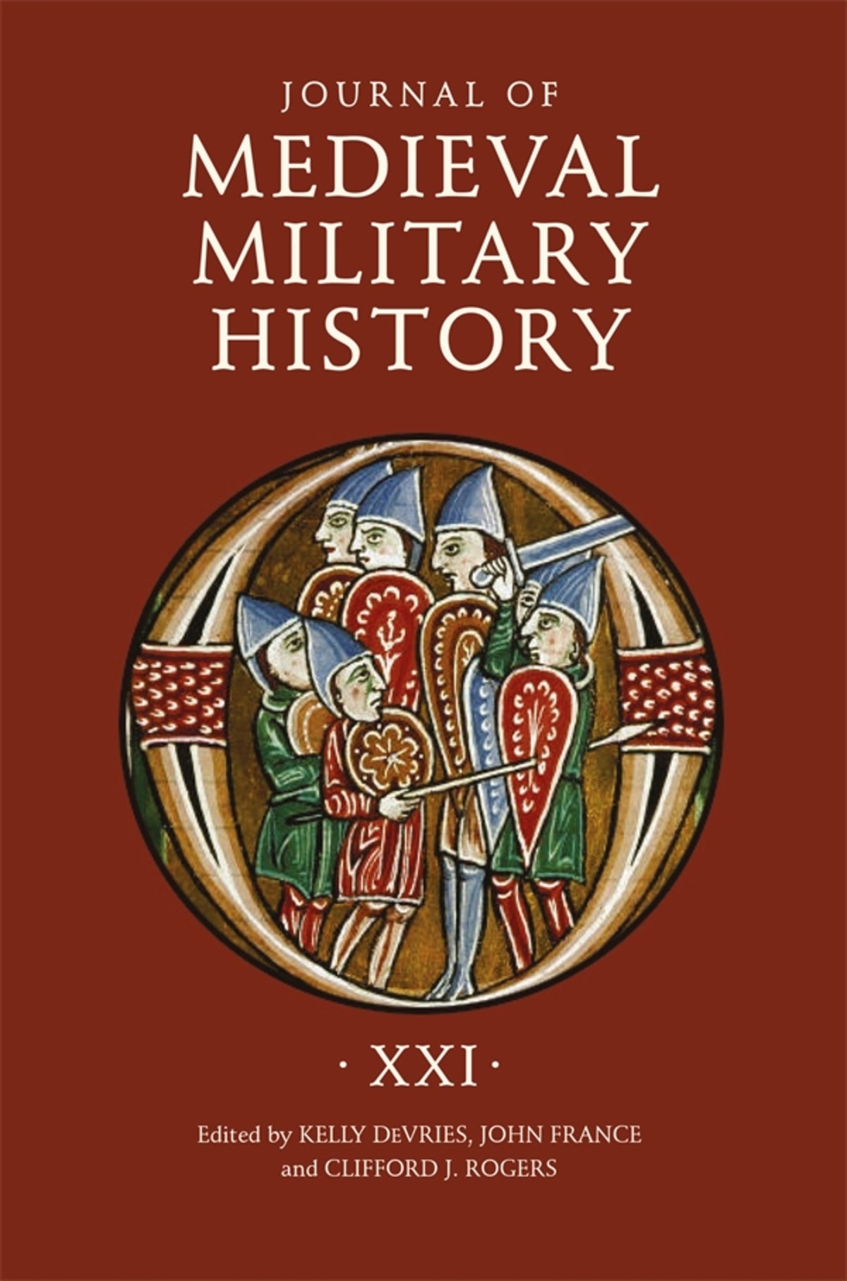 Cover image for Journal of Medieval Military History: Volume XXI ISBN 9781783277506