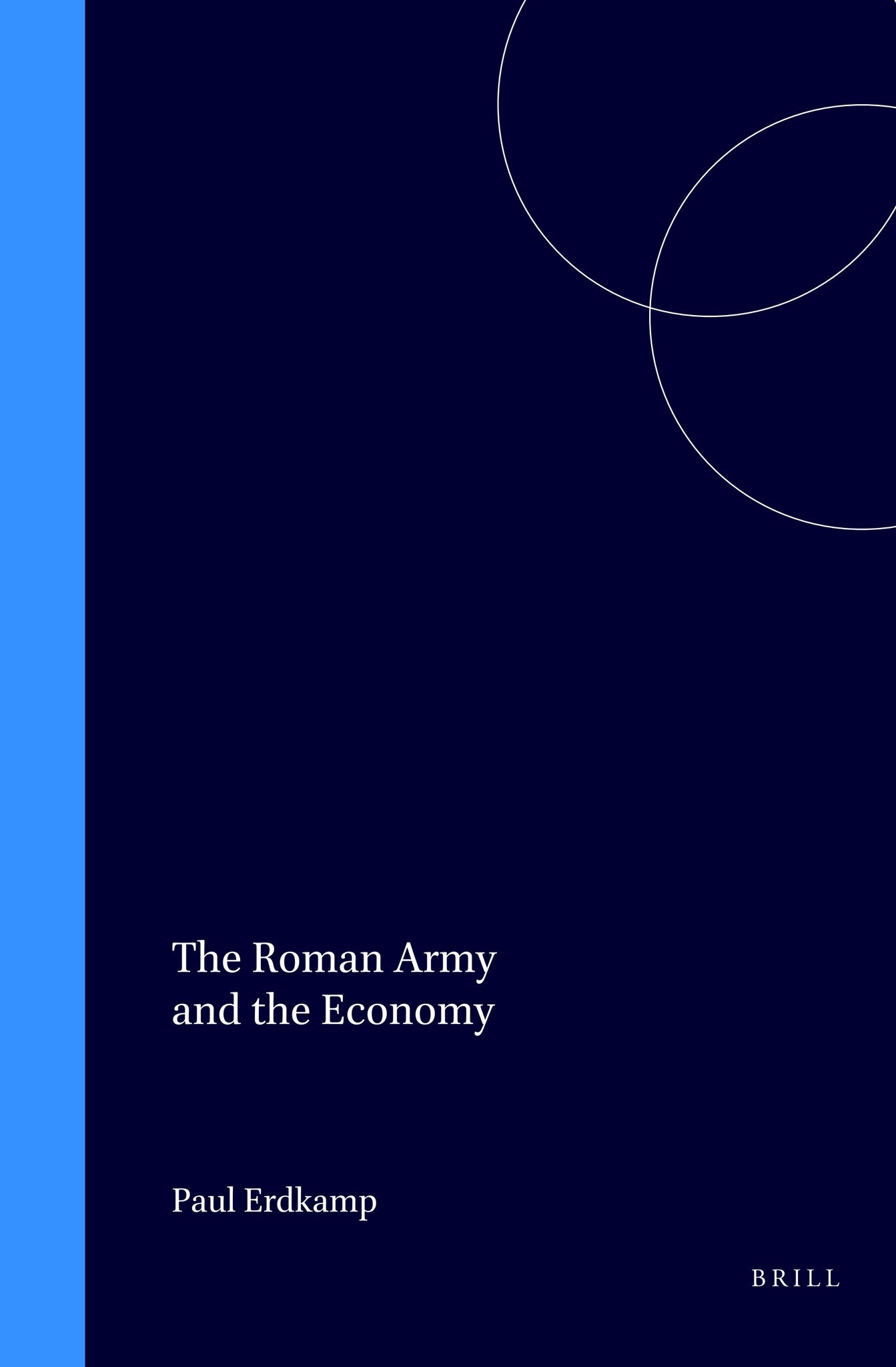 The Roman Army and the Economy