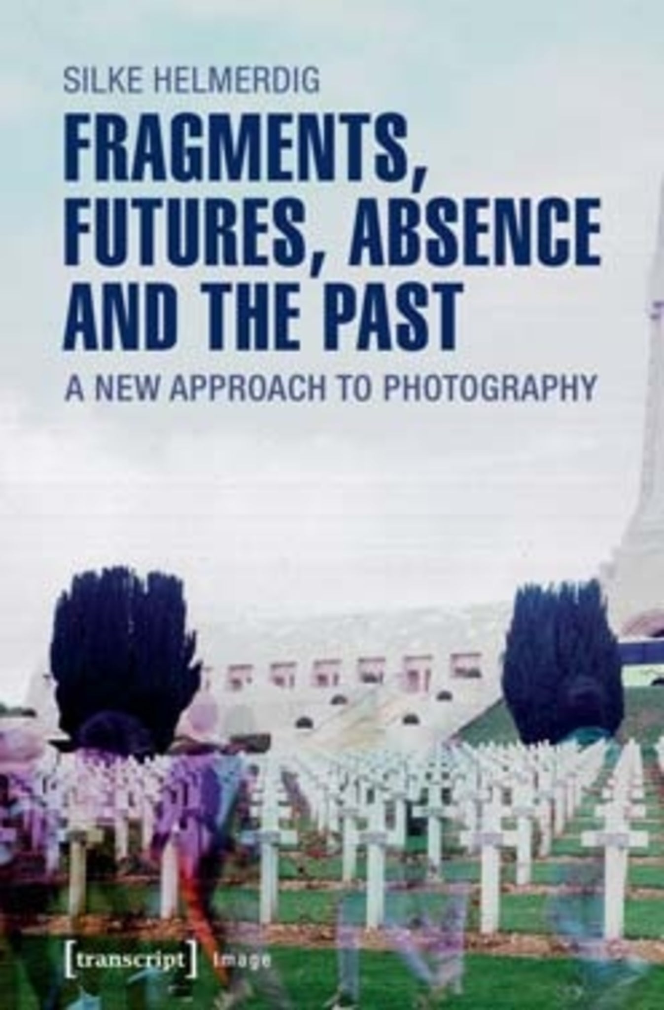 Fragments, Futures, Absence and the Past