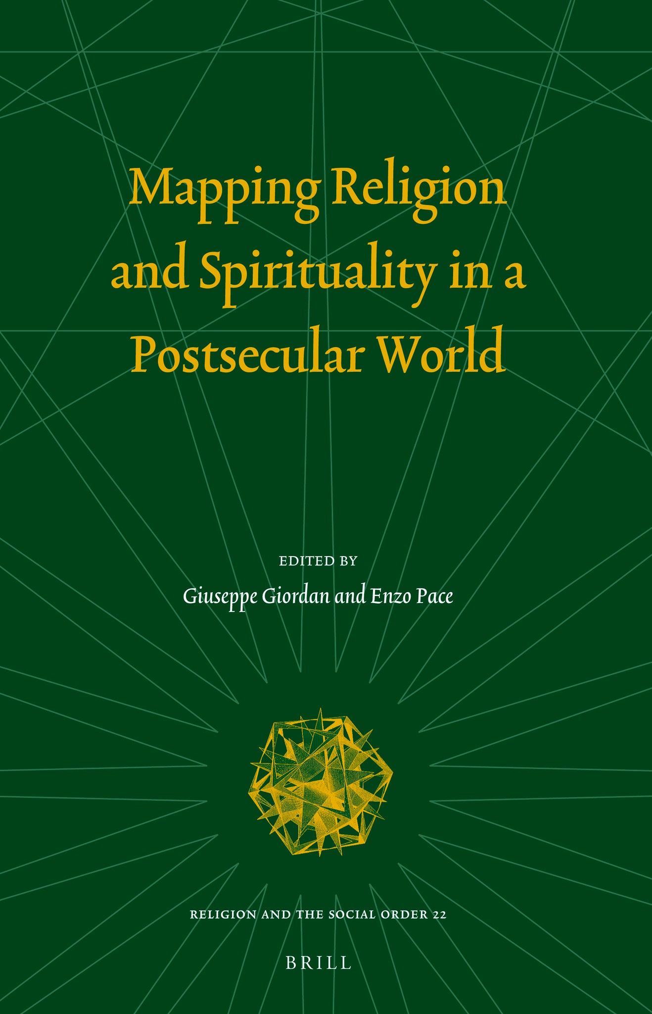 Mapping Religion and Spirituality in a Postsecular World
