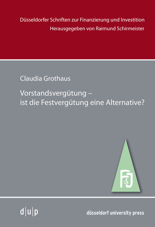 Vorstandsvergütung –ist die Festvergütung eine Alternative?