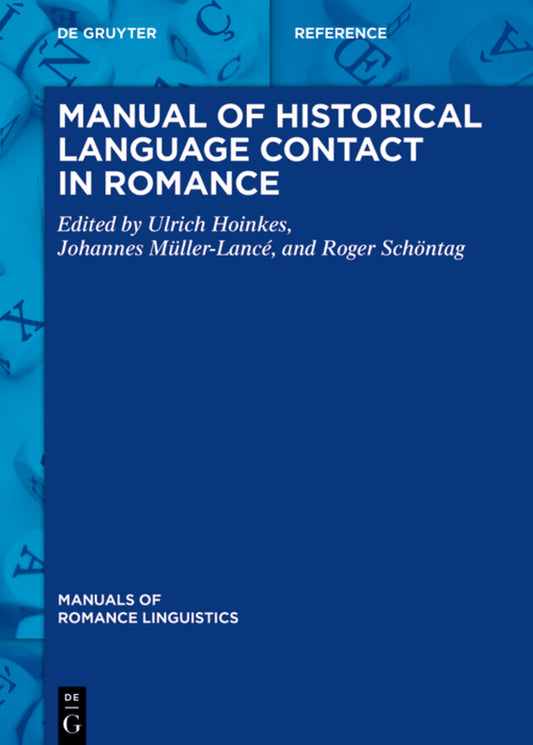 Manual of Historical Language Contact in Romance