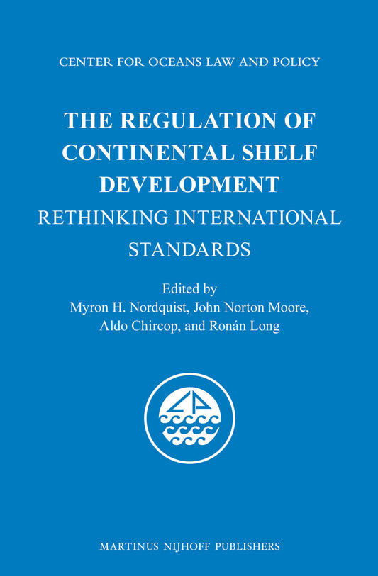 The Regulation of Continental Shelf Development