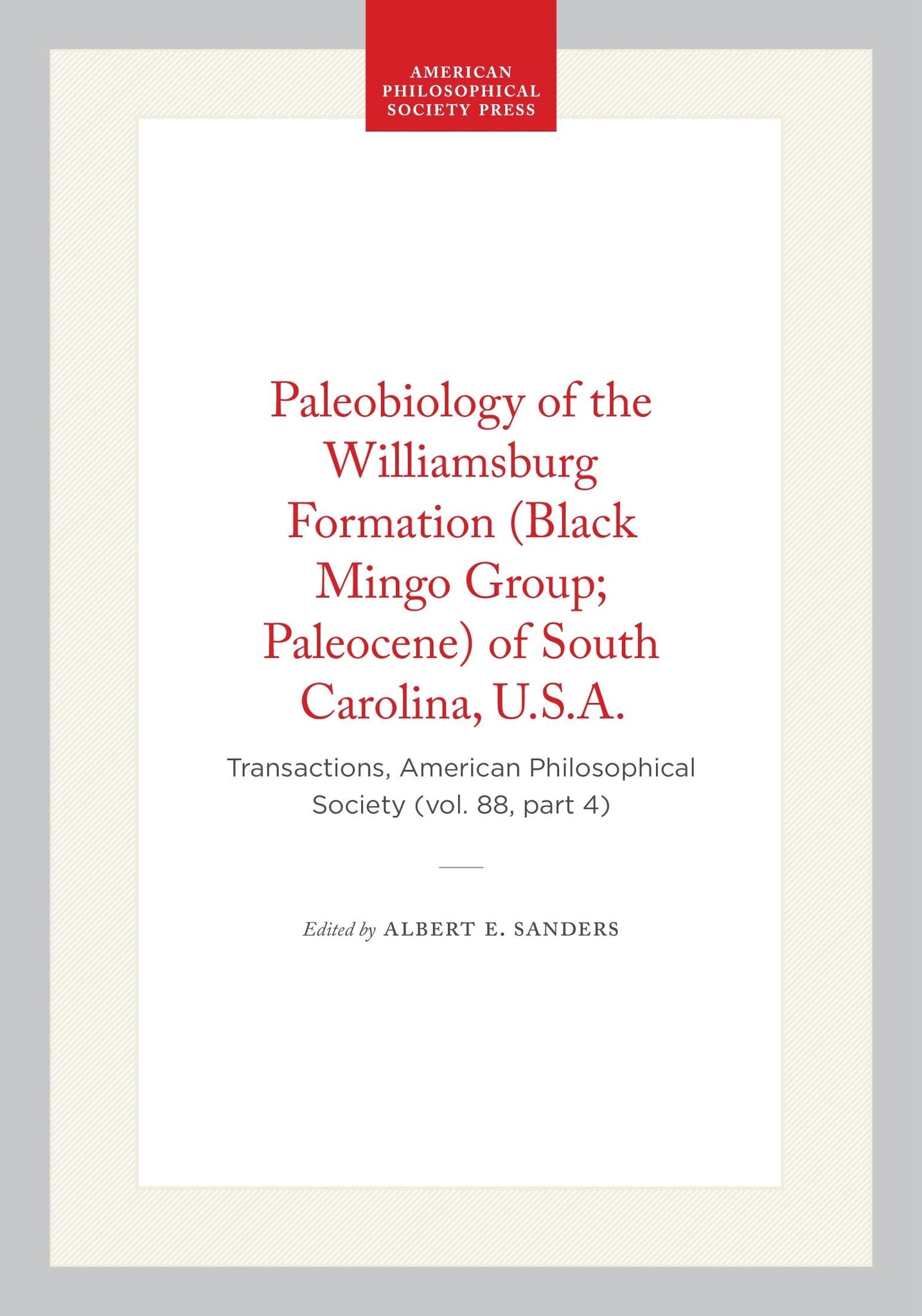 Paleobiology of the Williamsburg Formation (Black Mingo Group; Paleocene) of South Carolina, U.S.A.
