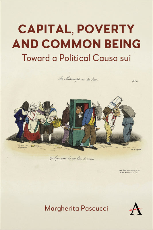 Capital, Poverty and Common Being