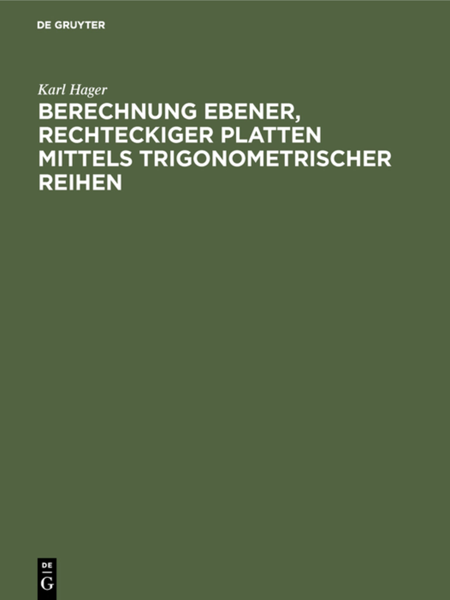 Berechnung ebener, rechteckiger Platten mittels trigonometrischer Reihen