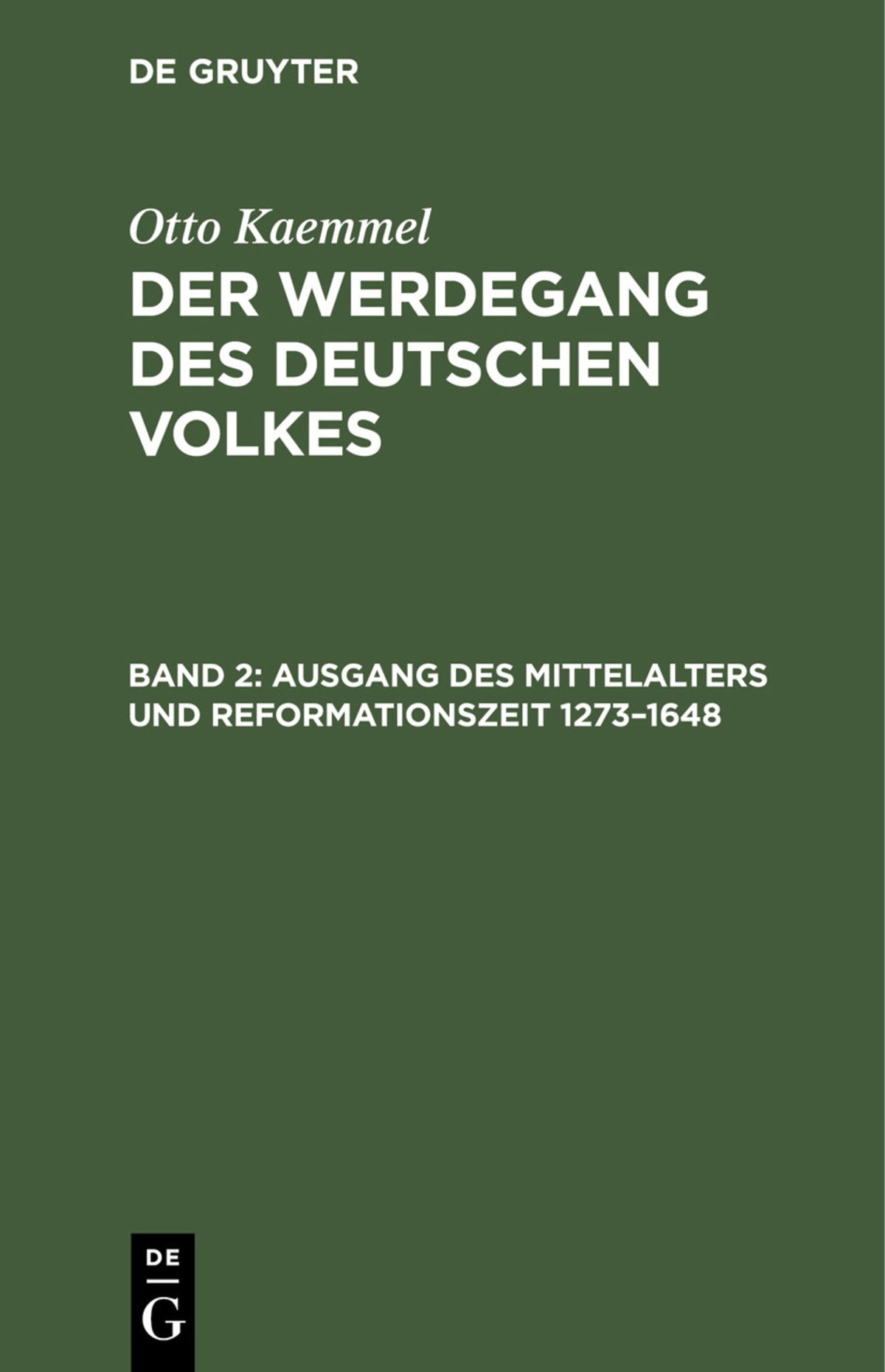 Cover image for Ausgang des Mittelalters und Reformationszeit 1273–1648 ISBN 9783112409671