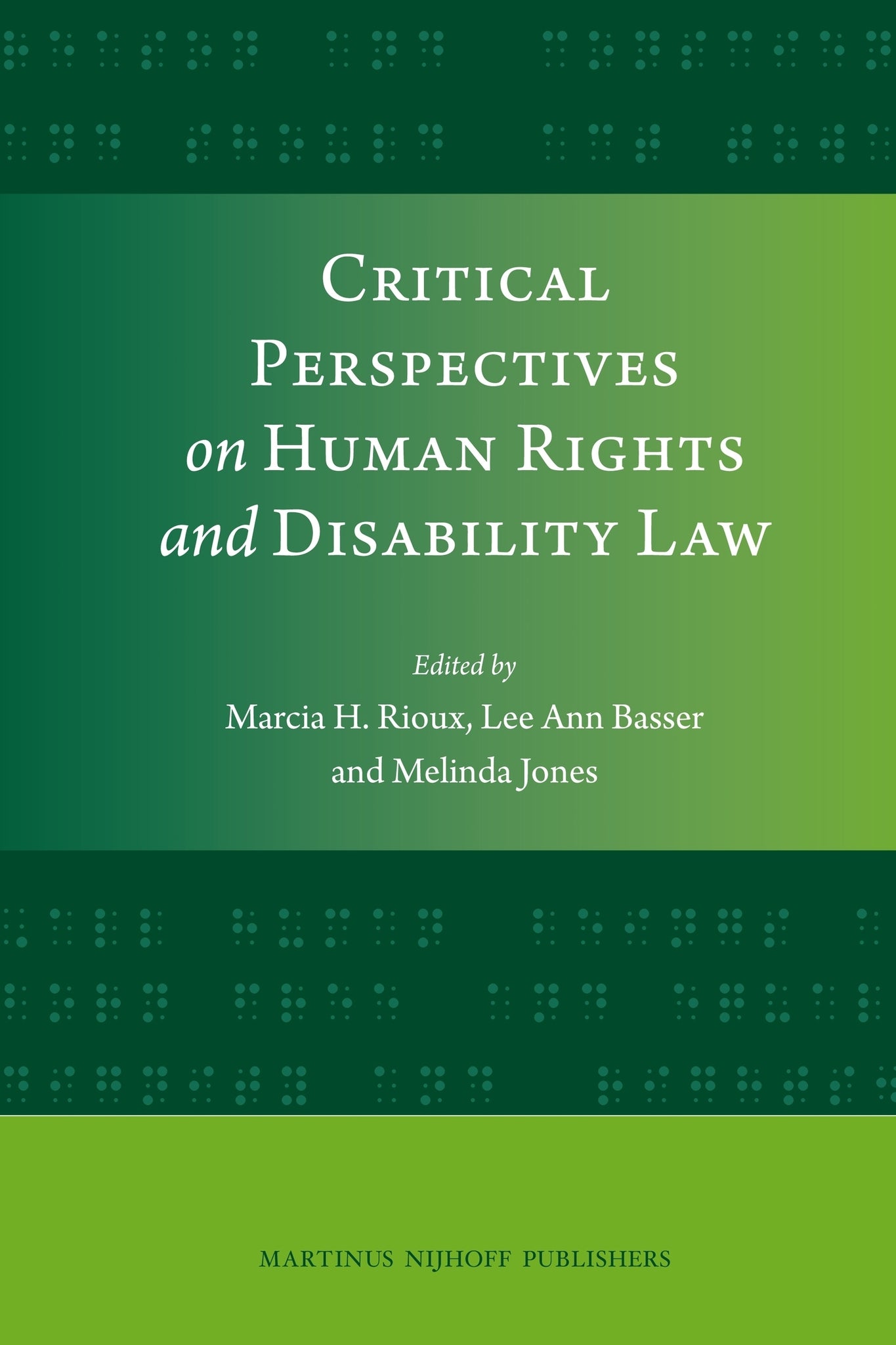 Critical Perspectives on Human Rights and Disability Law