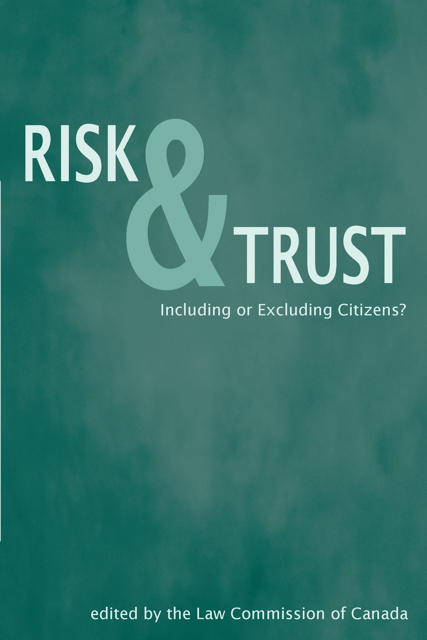 Risk and Trust