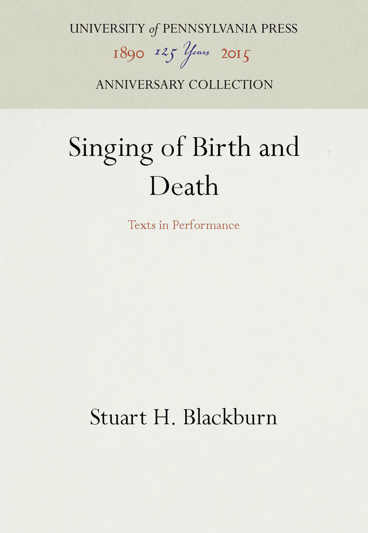 Cover image for Singing of Birth and Death ISBN 9780812280975