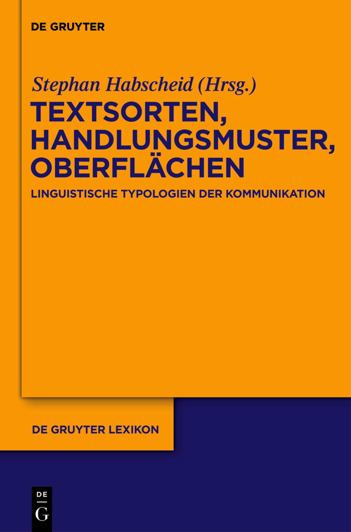 Cover image for Textsorten, Handlungsmuster, Oberflächen ISBN 9783110189025