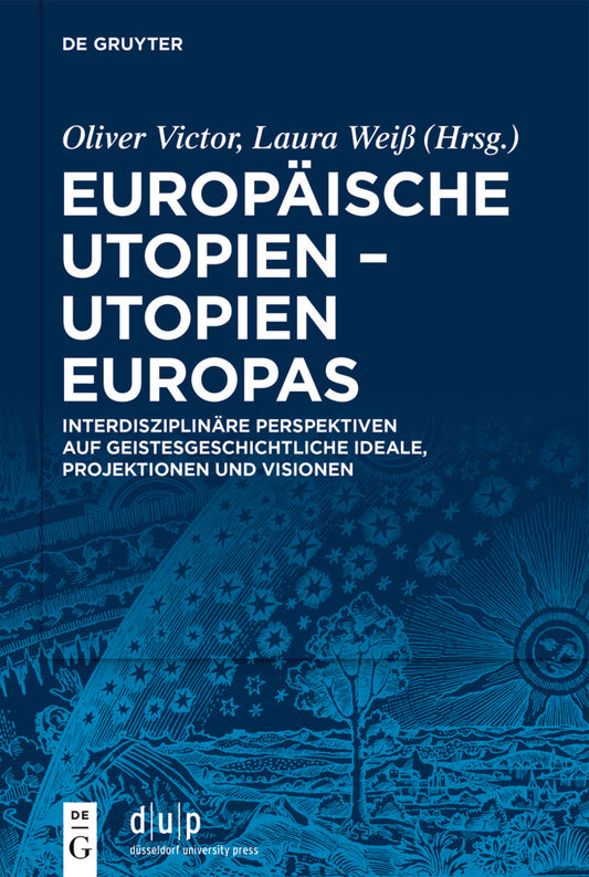 Europäische Utopien – Utopien Europas