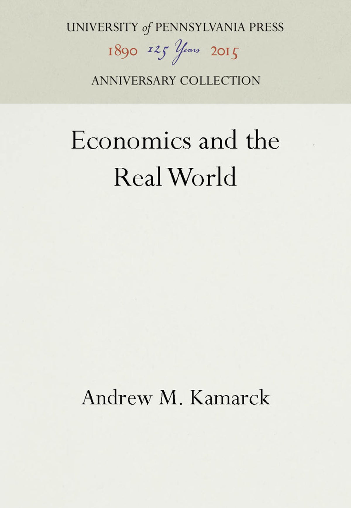 Cover image for Economics and the Real World ISBN 9780812279023