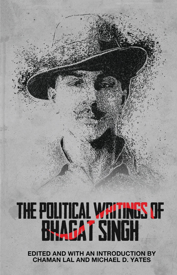 Cover image for The Political Writings of Bhagat Singh ISBN 9781685900670