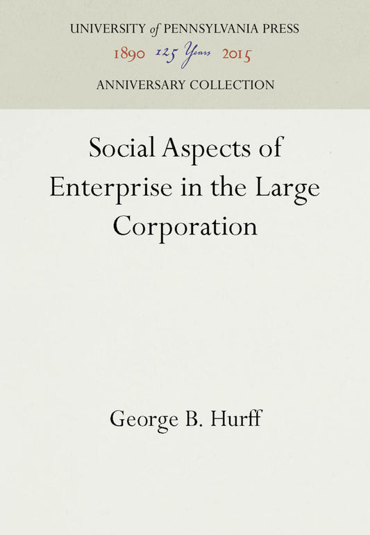 Social Aspects of Enterprise in the Large Corporation