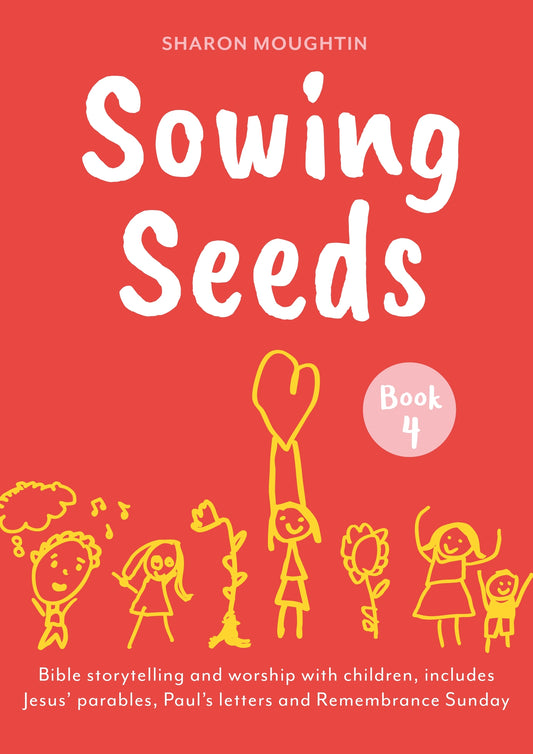 Sowing Seeds Book 4