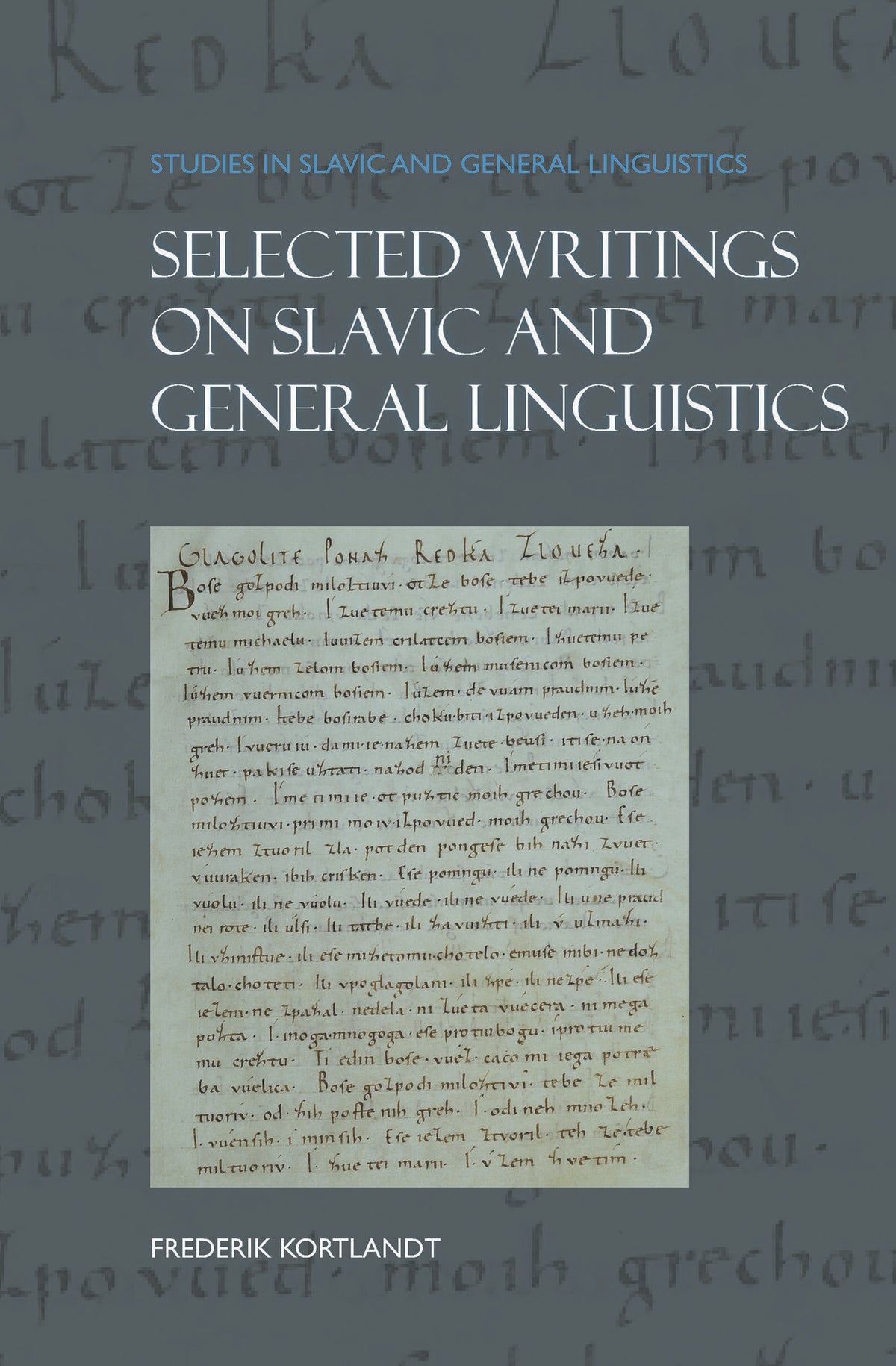 Cover image for Selected Writings on Slavic and General Linguistics ISBN 9789042033634