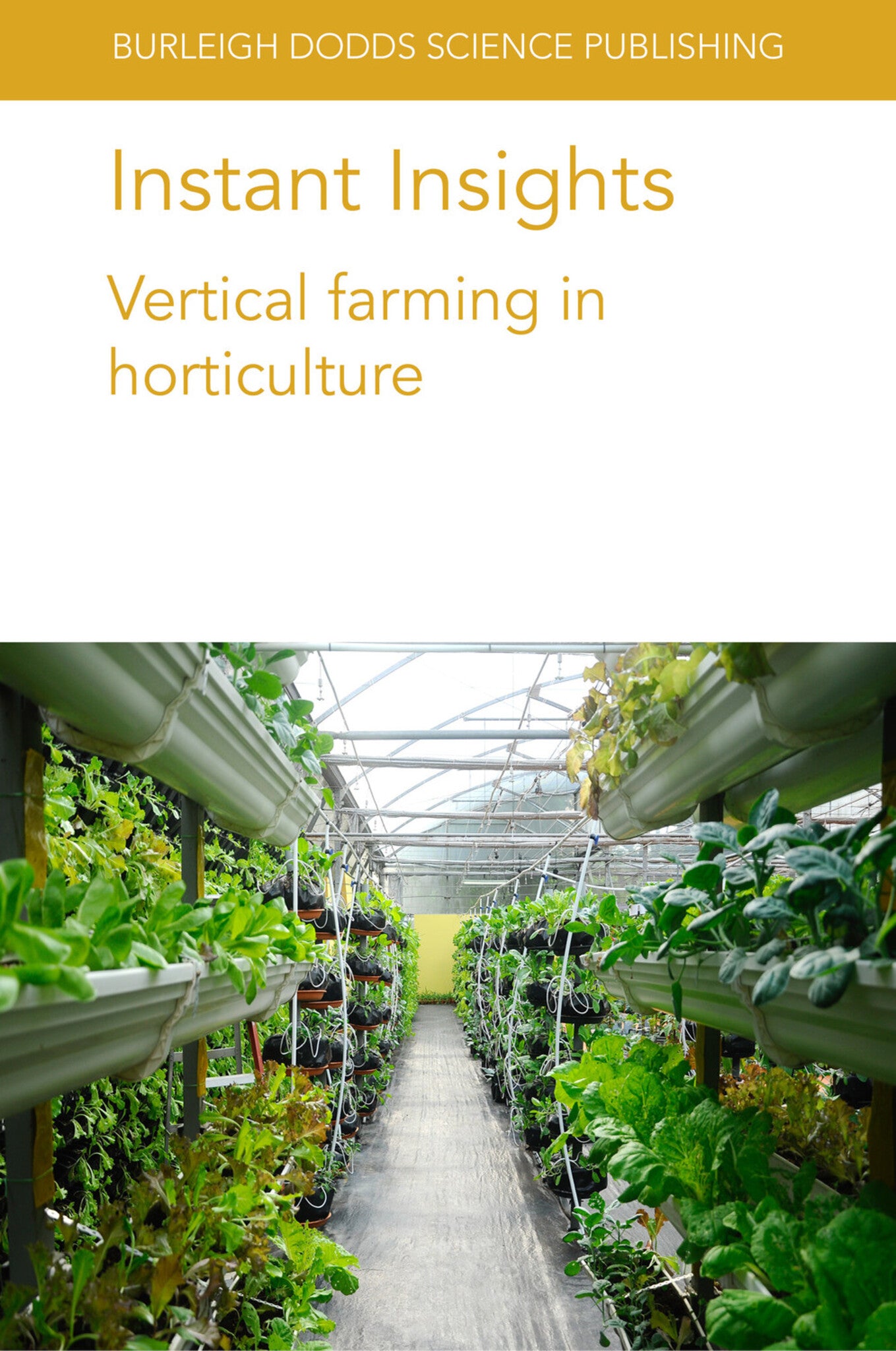Cover image for Instant Insights: Vertical farming in horticulture ISBN 9781786769237