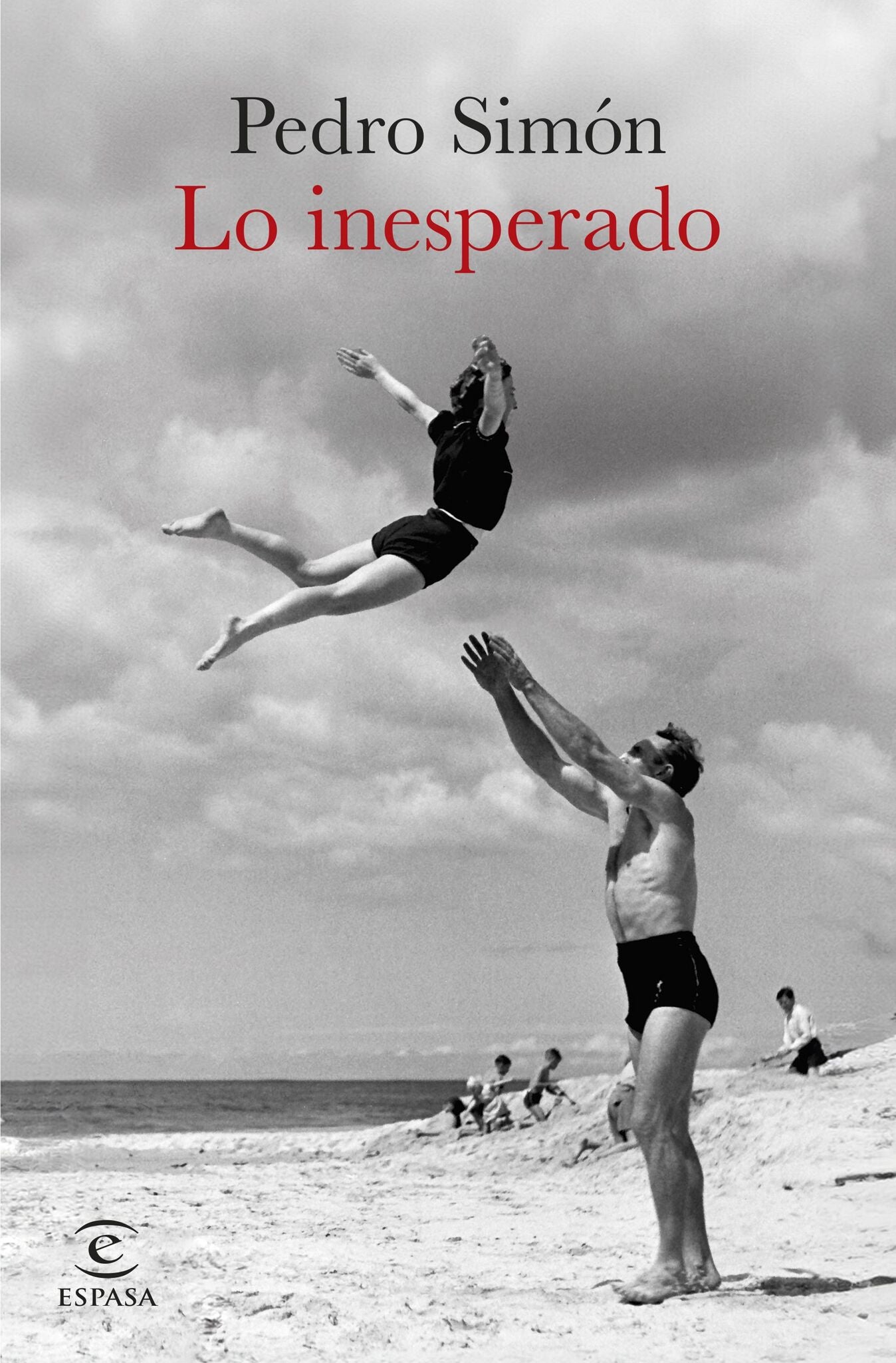 Lo inesperado (Novela) / The Unexpected (A Novel)