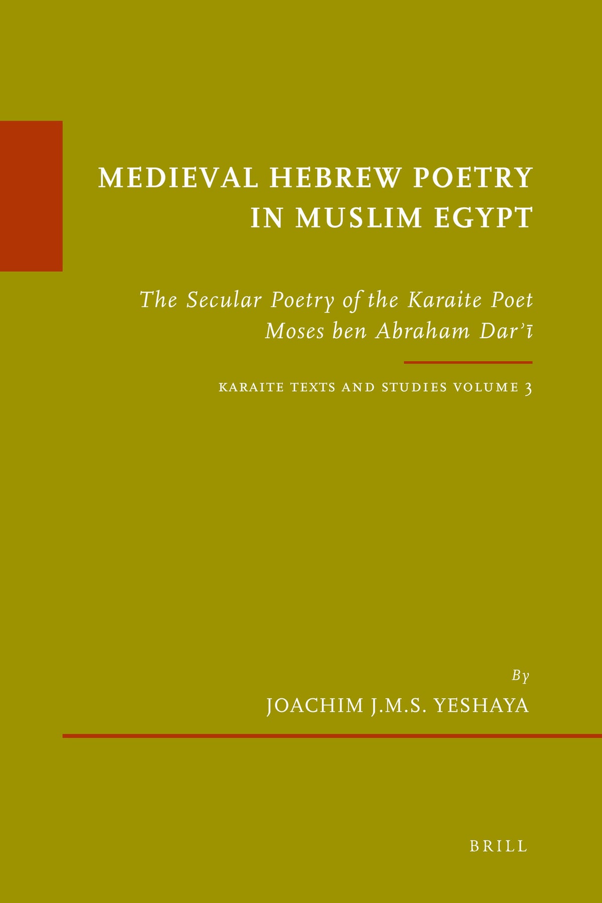 Cover image for Medieval Hebrew Poetry in Muslim Egypt ISBN 9789004191303