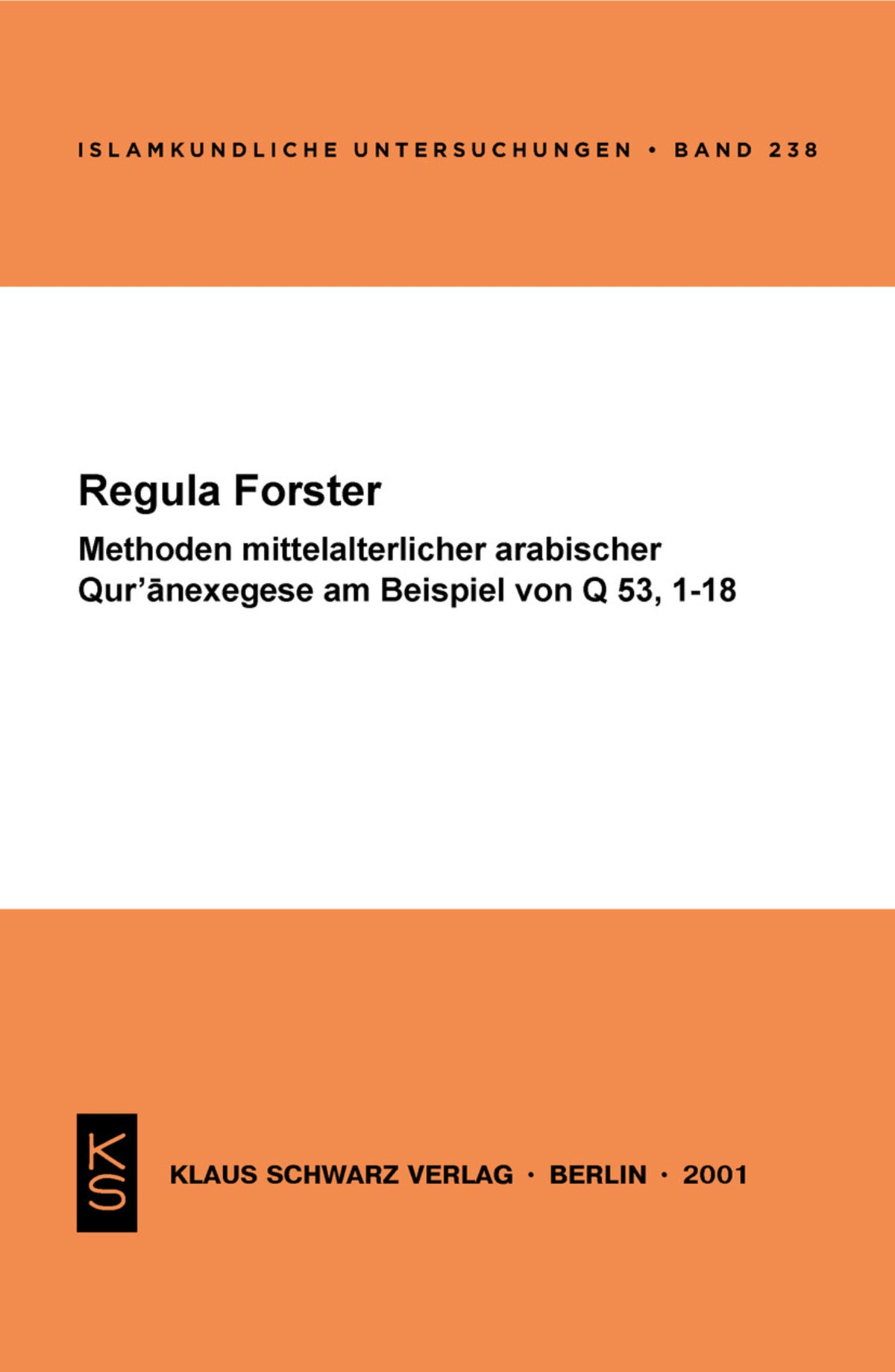 Cover image for Methoden mittelalterlicher arabischer Qur'anexegese am Beispiel von Q 53, 1-18 ISBN 9783879972913
