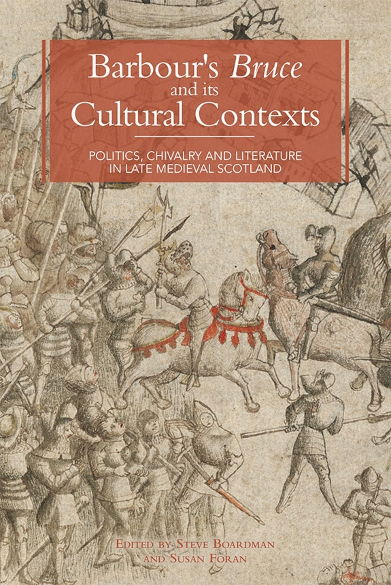 Cover image for Barbour's Bruce and its Cultural Contexts ISBN 9781843843573