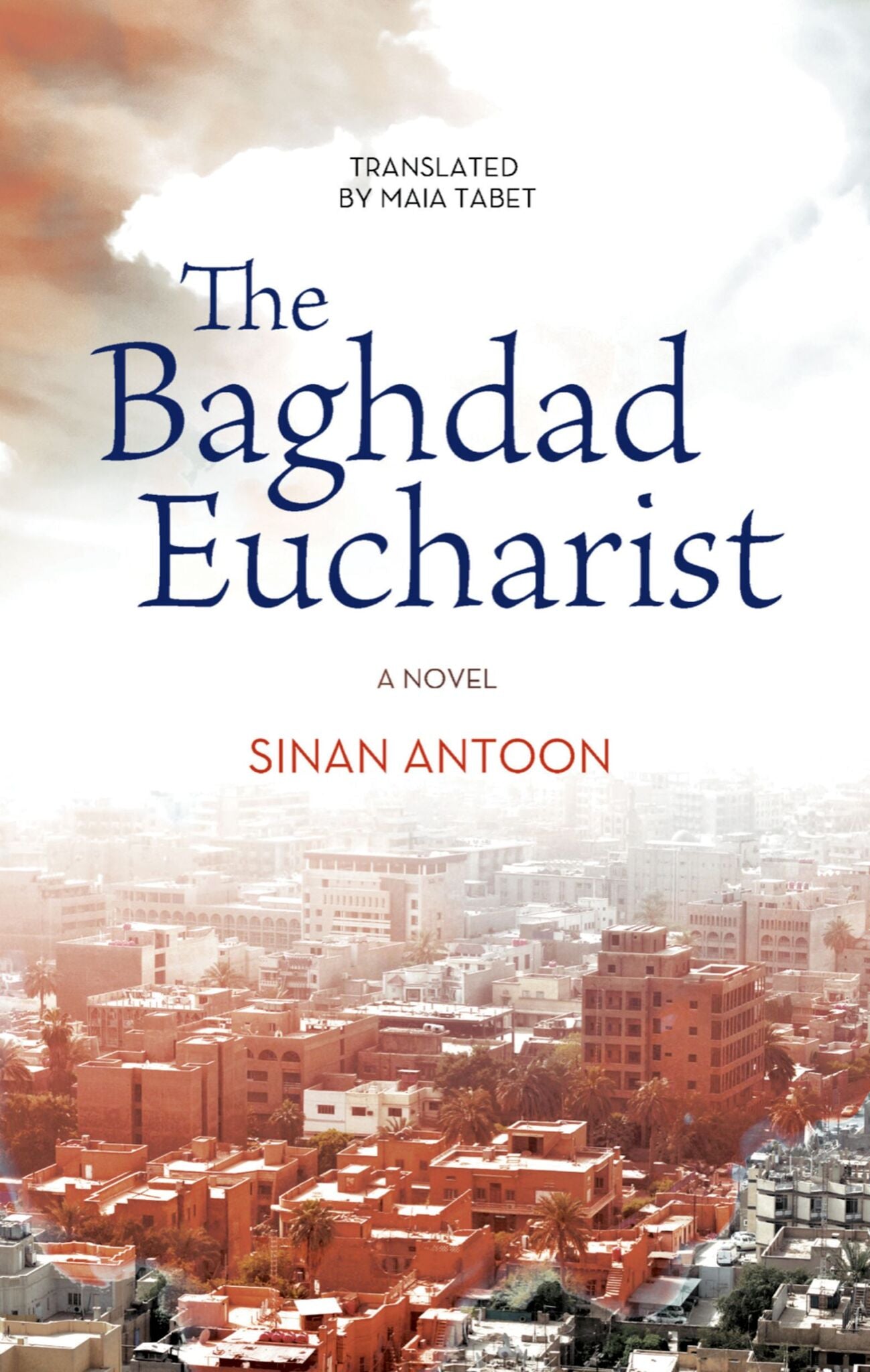 Cover image for The Baghdad Eucharist: ISBN 9781617977978
