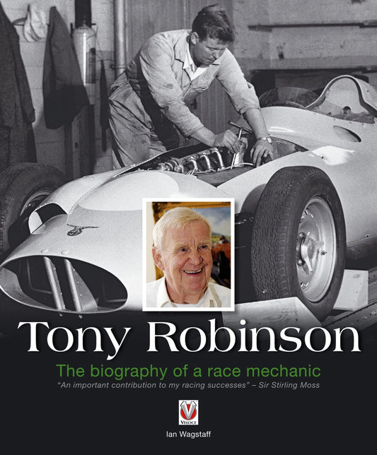 Tony Robinson – The biography of a race mechanic