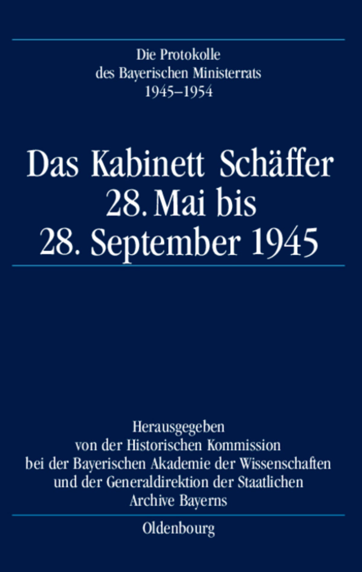 Das Kabinett Schäffer